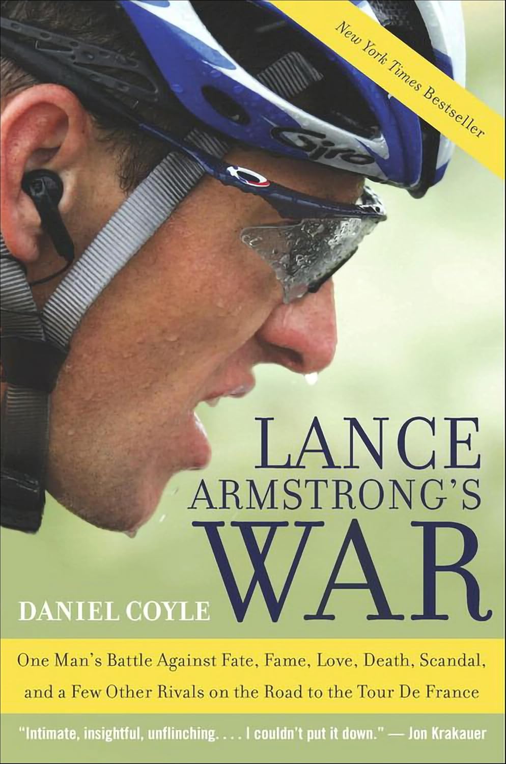 Lance Armstrong's War: One Man's Battle Against Fate, Fame, Love, Death, Scandal, and a Few Other Rivals on the Road to the Tour de France (English Edition)