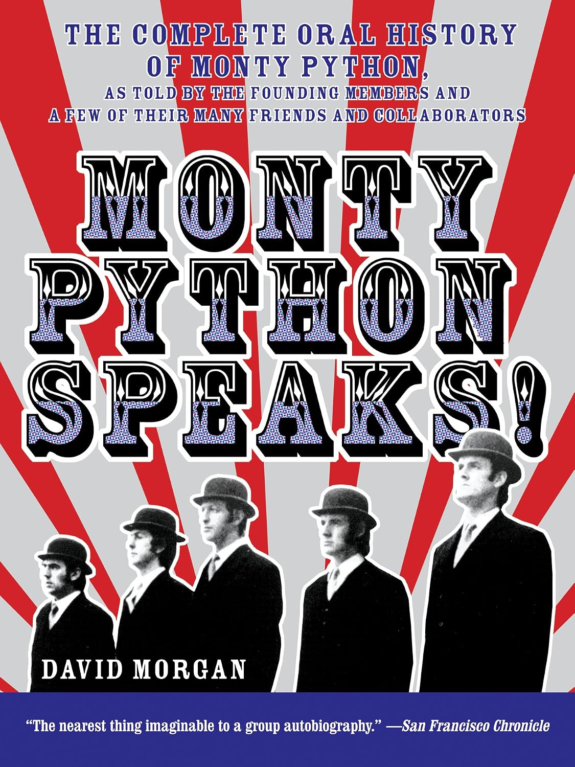 capítulo por capítulo baixar Monty Python Speaks: The Complete Oral History of Monty Python, as Told by the Founding Members and a Few of Their Many Friends and Collaborators – Inside British Comedy's Revolution (English Edition)