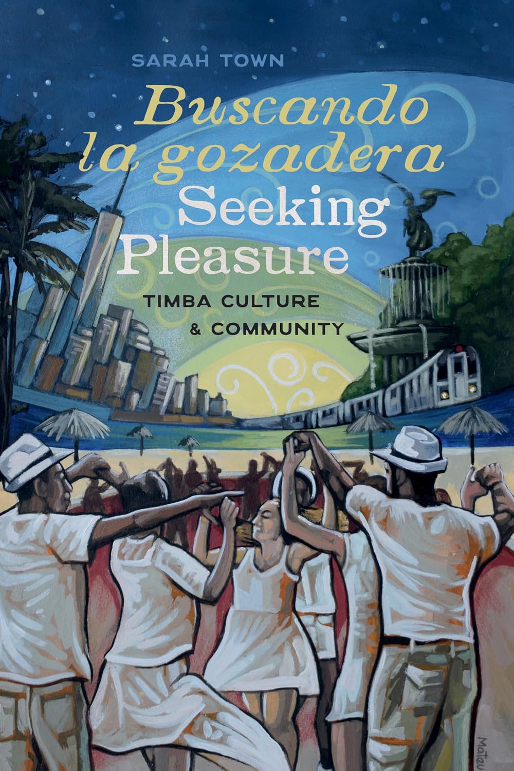 ler totalmente Buscando la gozadera / Seeking Pleasure: Timba Culture and Community (Music / Culture) (English Edition)