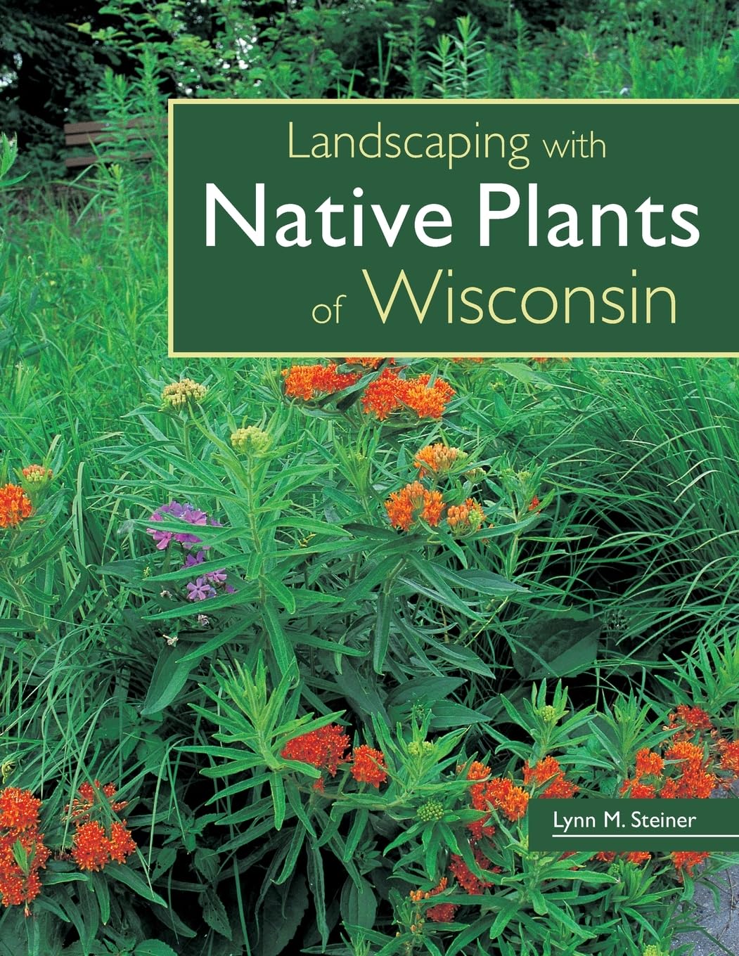 Landscaping with Native Plants of Wisconsin baixar o livro de graça