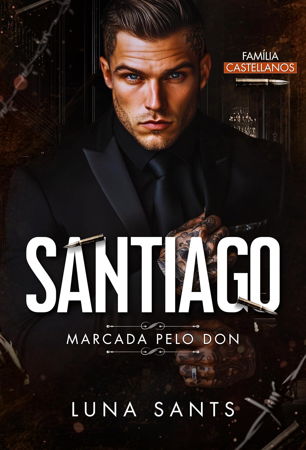 SANTIAGO - MARCADA PELO DON (FAMÍLIA CASTELLANOS Livro 1) baixar o livro de graça