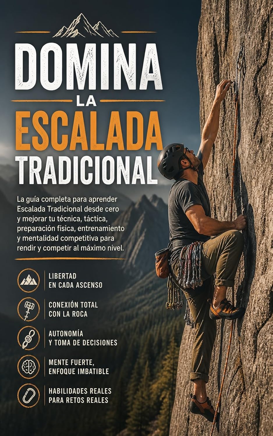 capítulo por capítulo baixar Domina la Escalada Tradicional: La guía completa para aprender Escalada Tradicional desde cero y mejorar tu técnica, táctica, preparación física, entrenamiento... competitiva para rendir (Spanish Edition)