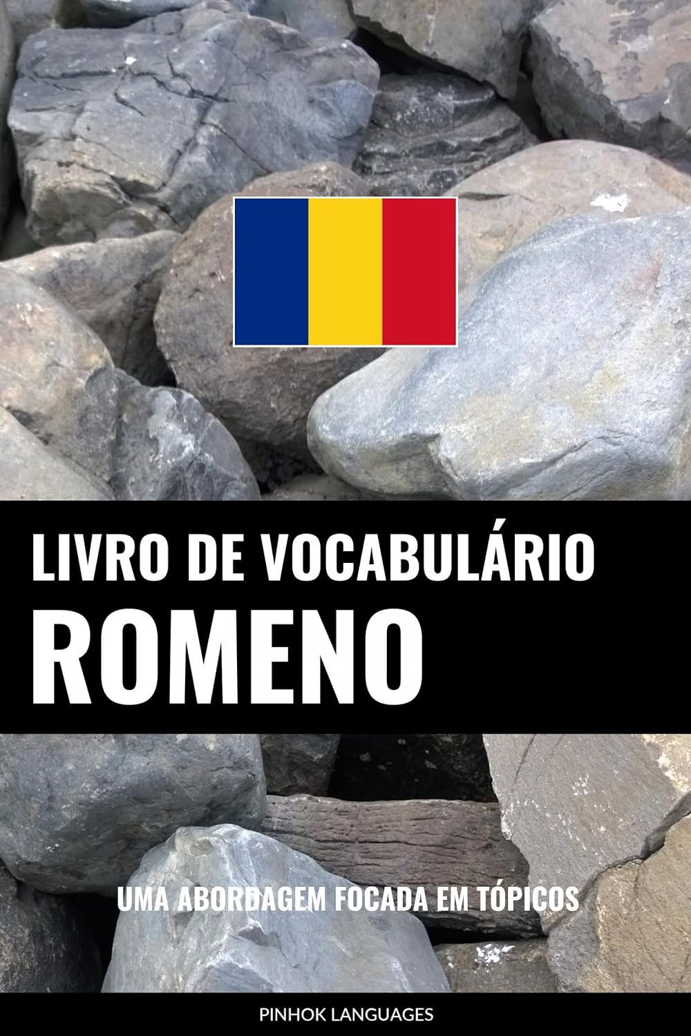 capítulo por capítulo baixar Livro de Vocabulário Romeno: Uma Abordagem Focada Em Tópicos
