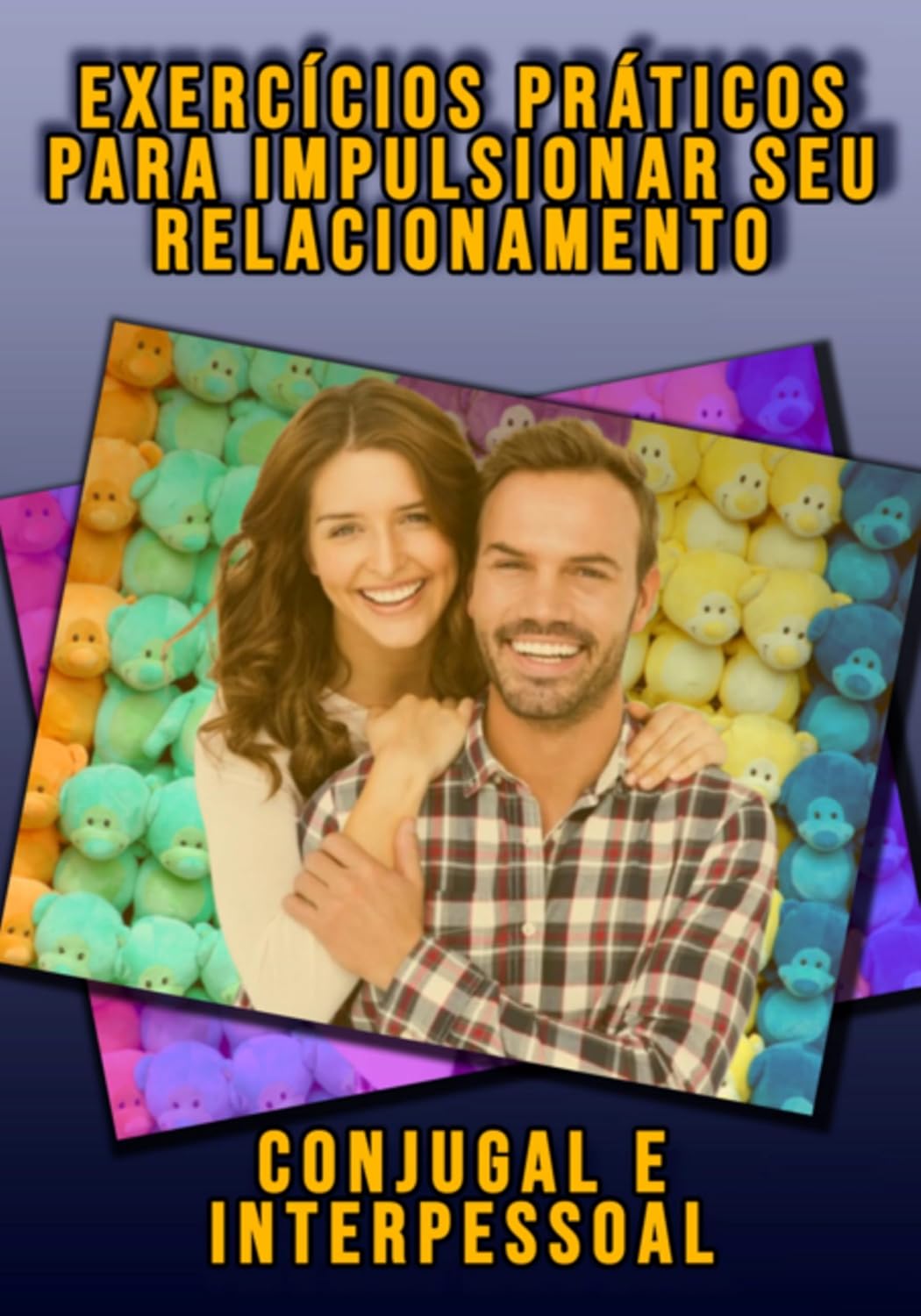 Exercícios Práticos Para Impulsionar O Seu Relacionamento baixar livro de graça