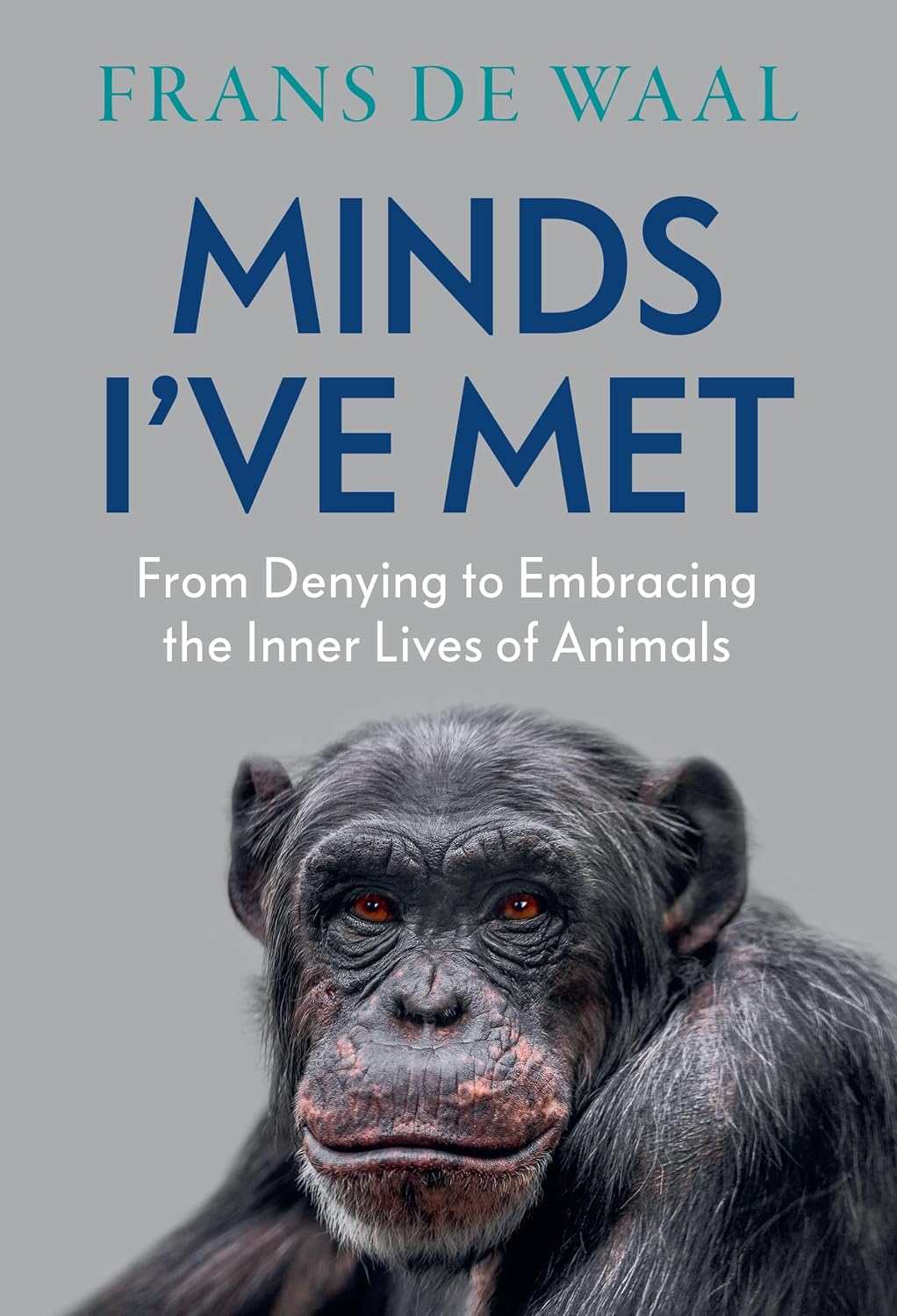 Minds I've Met: From Denying to Embracing the Inner Lives of Animals (English Edition) baixar livro de graça