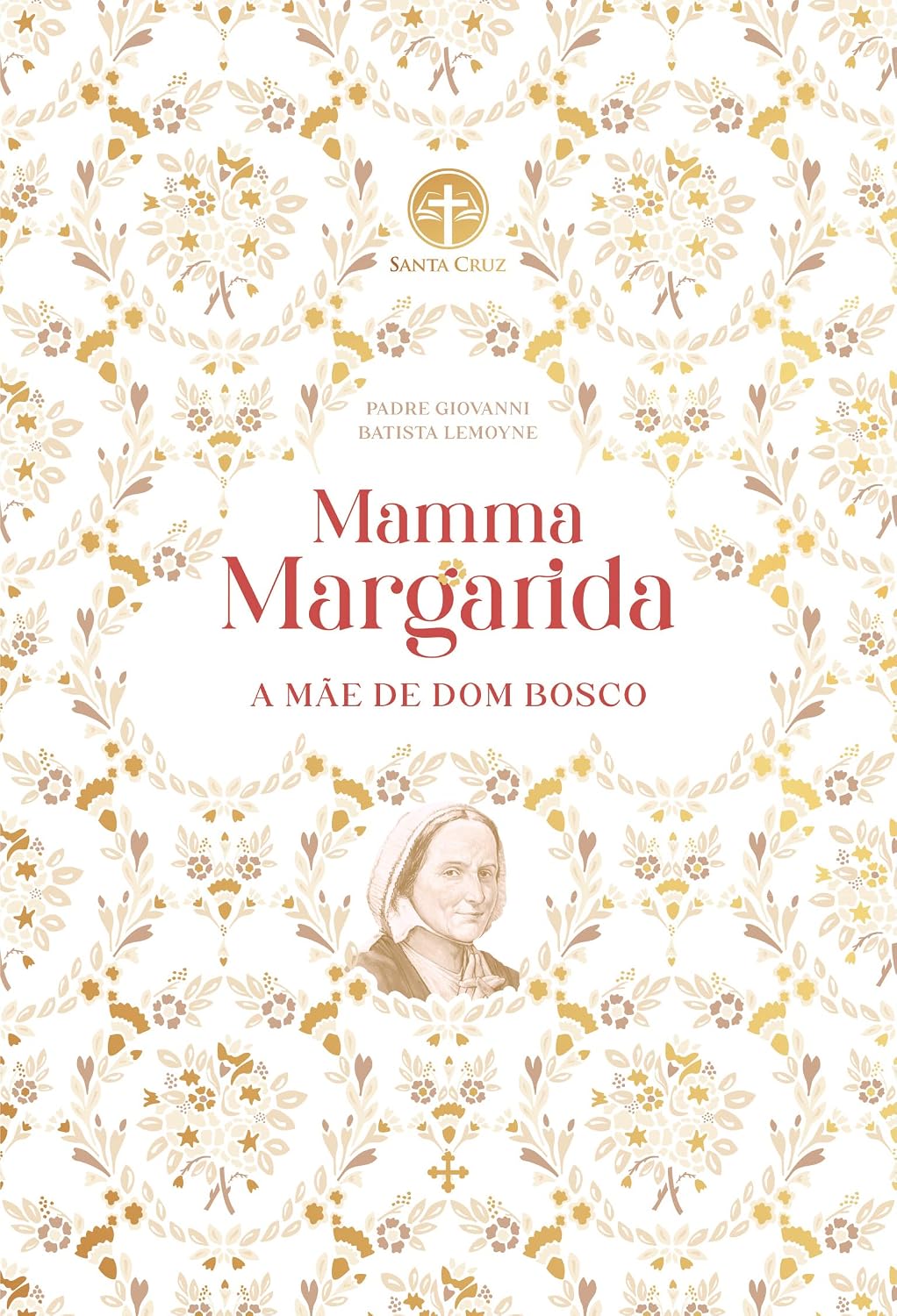 Mamma Margarida: A mãe de Dom Bosco baixar livro de graça