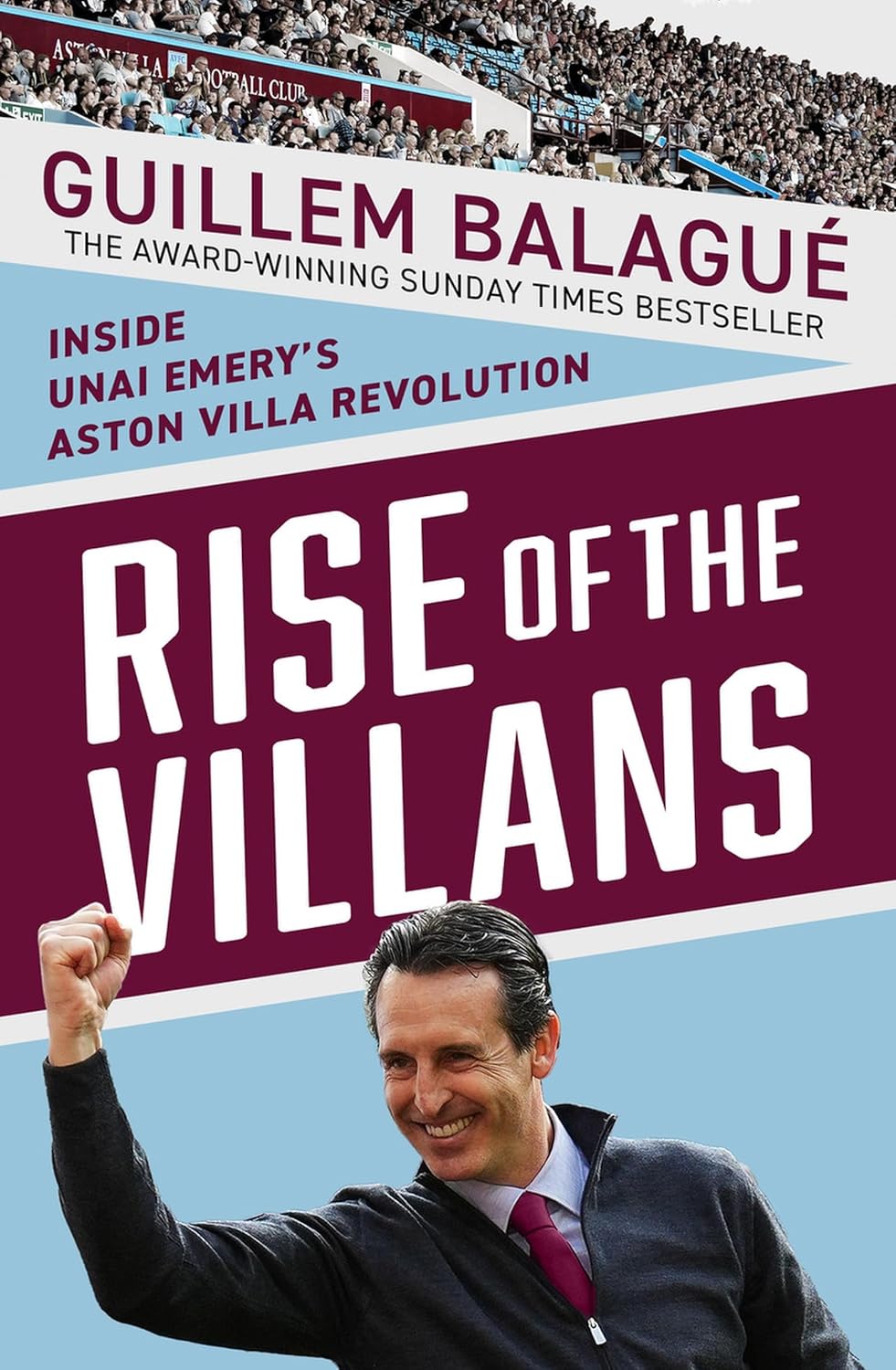 Rise of the Villans: Inside Unai Emery's Aston Villa Revolution baixar livro de graça