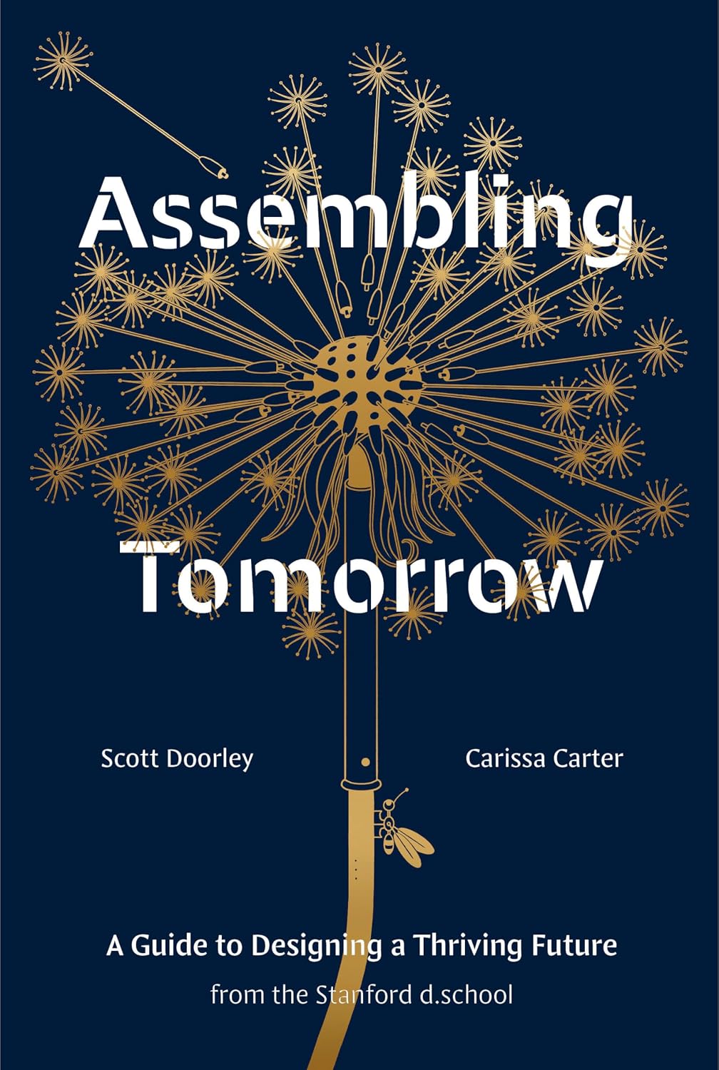 ler totalmente Assembling Tomorrow: A Guide to Designing a Thriving Future from the Stanford D.School