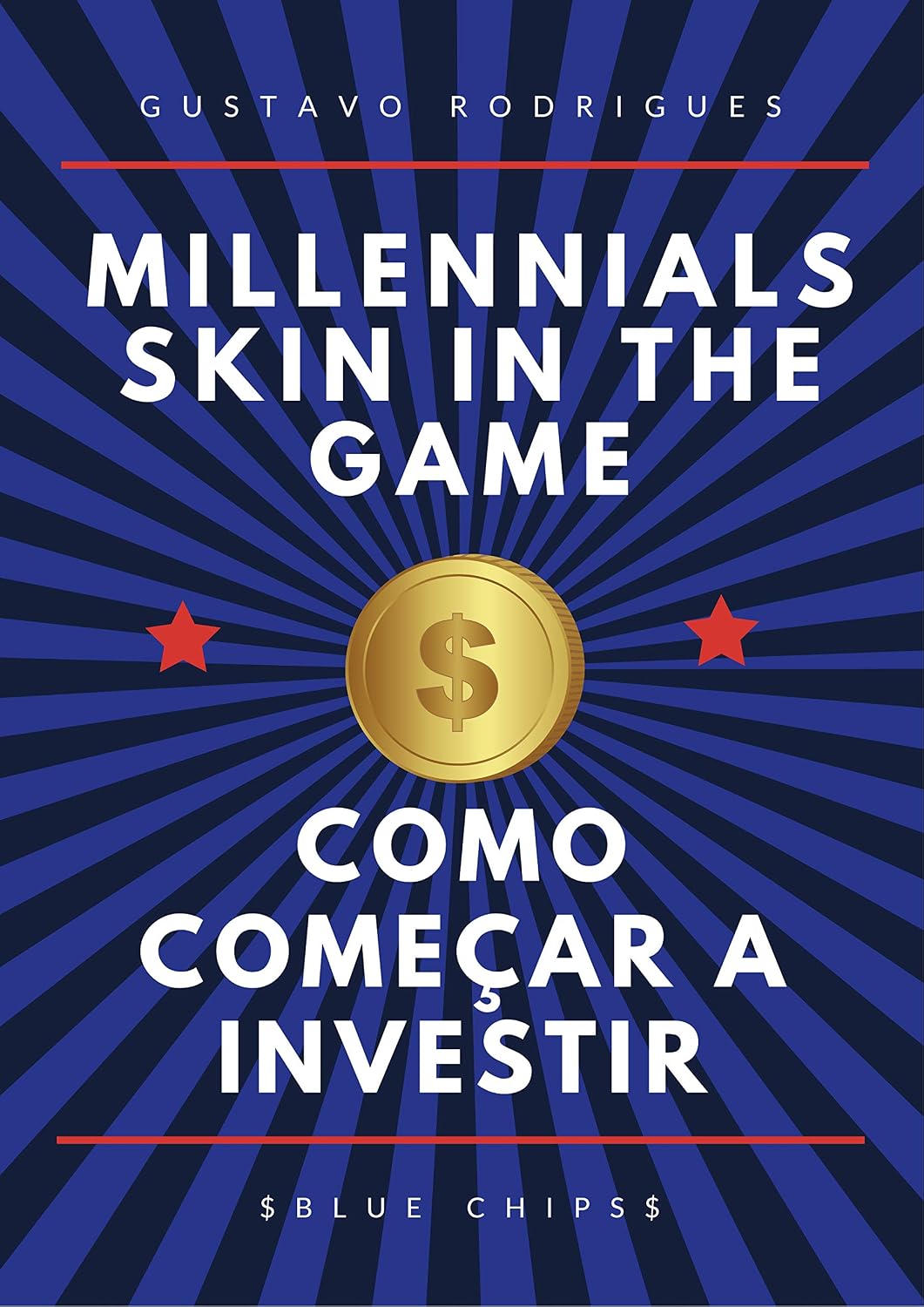 capítulo por capítulo baixar MILLENNIALS SKIN IN THE GAME: COMO COMEÇAR A INVESTIR