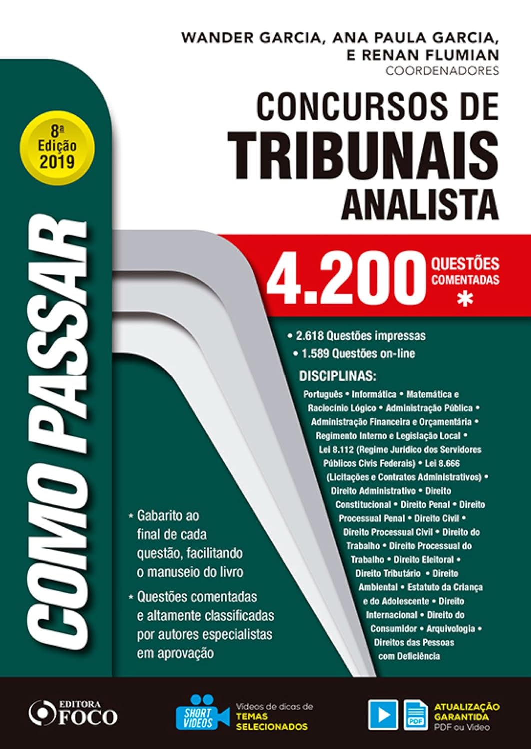 Como passar concursos de tribunais analista: 5.794 questões comentadas - 8. ed. - 2018. baixar o livro de graça
