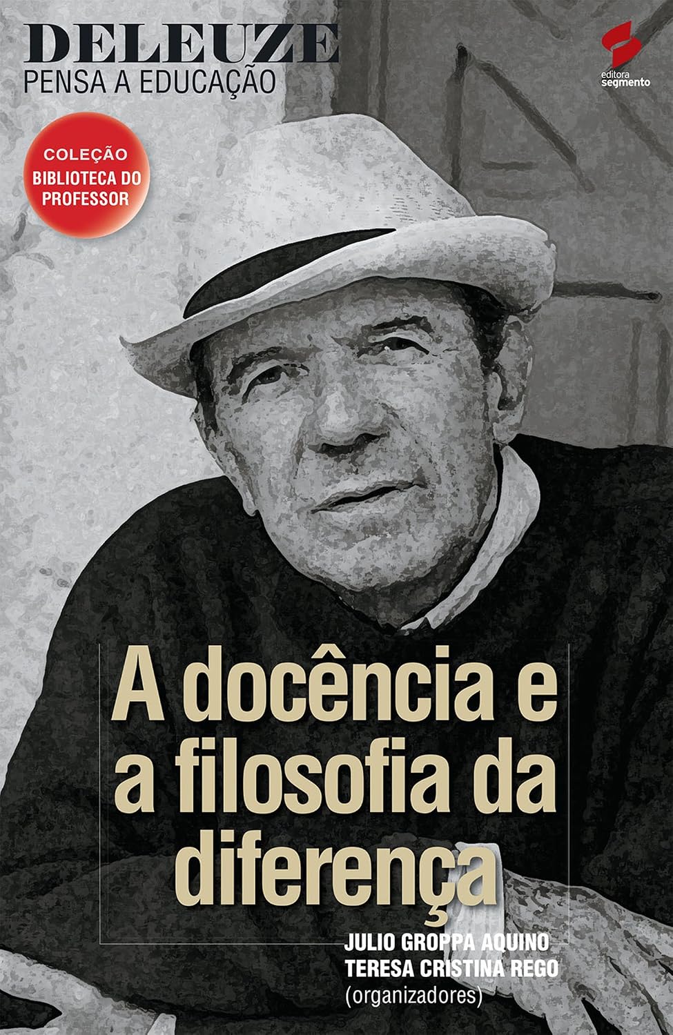 Deleuze pensa a educação (Coleção biblioteca do professor) baixar livro de graça