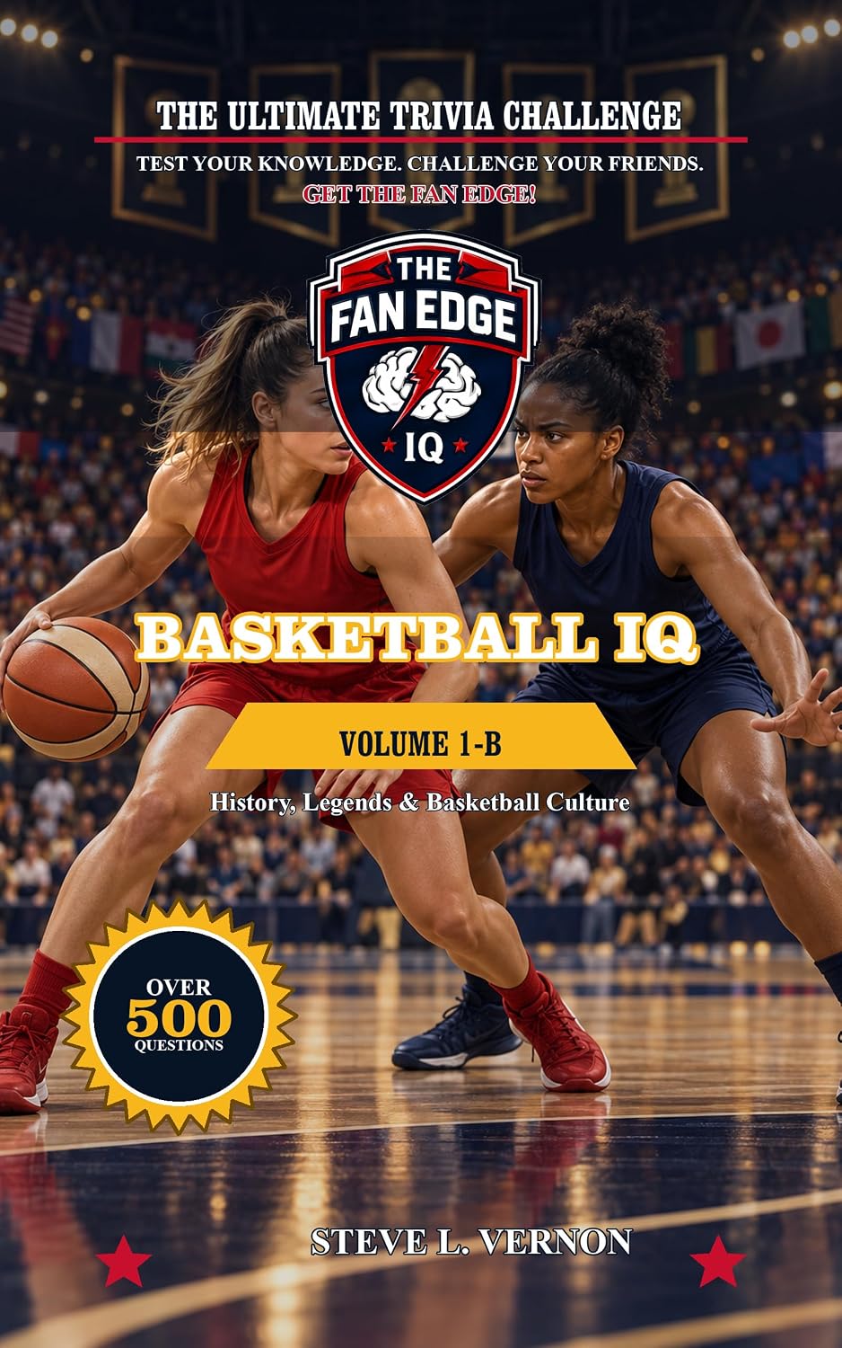 Basketball IQ, Volume 1-B: History, Legends & Basketball Culture (The Fan Edge IQ Series) (English Edition) baixar livro de graça