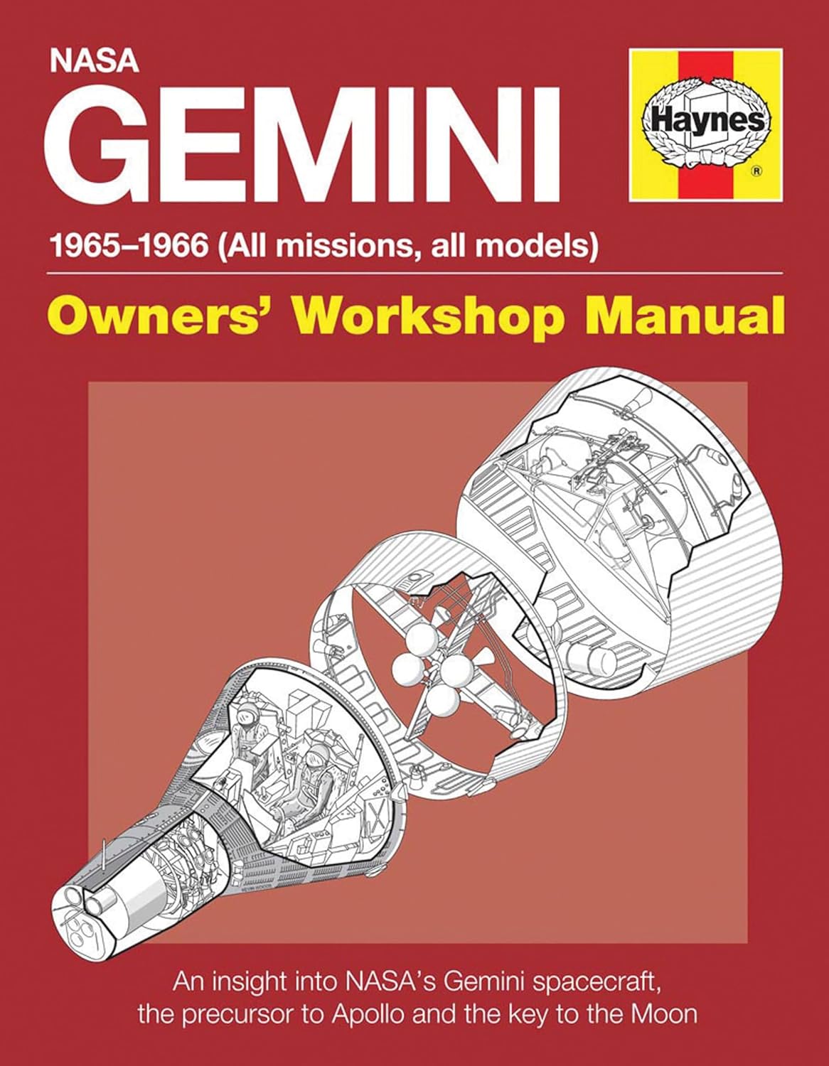 NASA Gemini 1965-1966 (All Missions, All Models): An Insight Into NASA's Gemini Spacecraft, the Precursor to Apollo and the Key to the Moon baixar o livro de graça