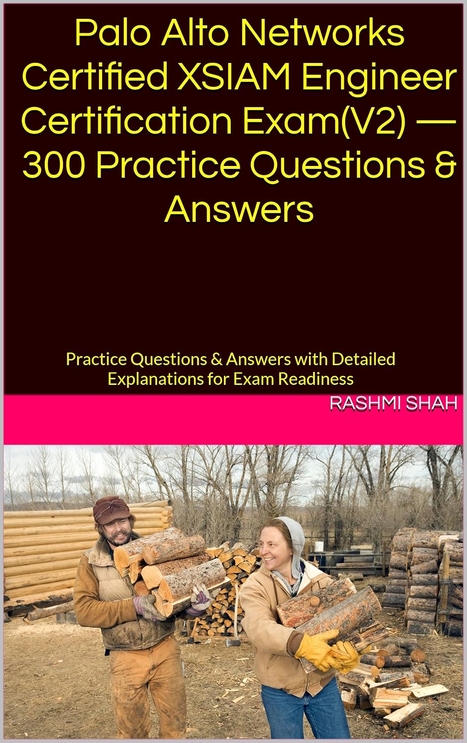 ler totalmente Palo Alto Networks Certified XSIAM Engineer Certification Exam(V2) — 300 Practice Questions & Answers: Practice Questions & Answers with Detailed Explanations for Exam Readiness (English Edition)