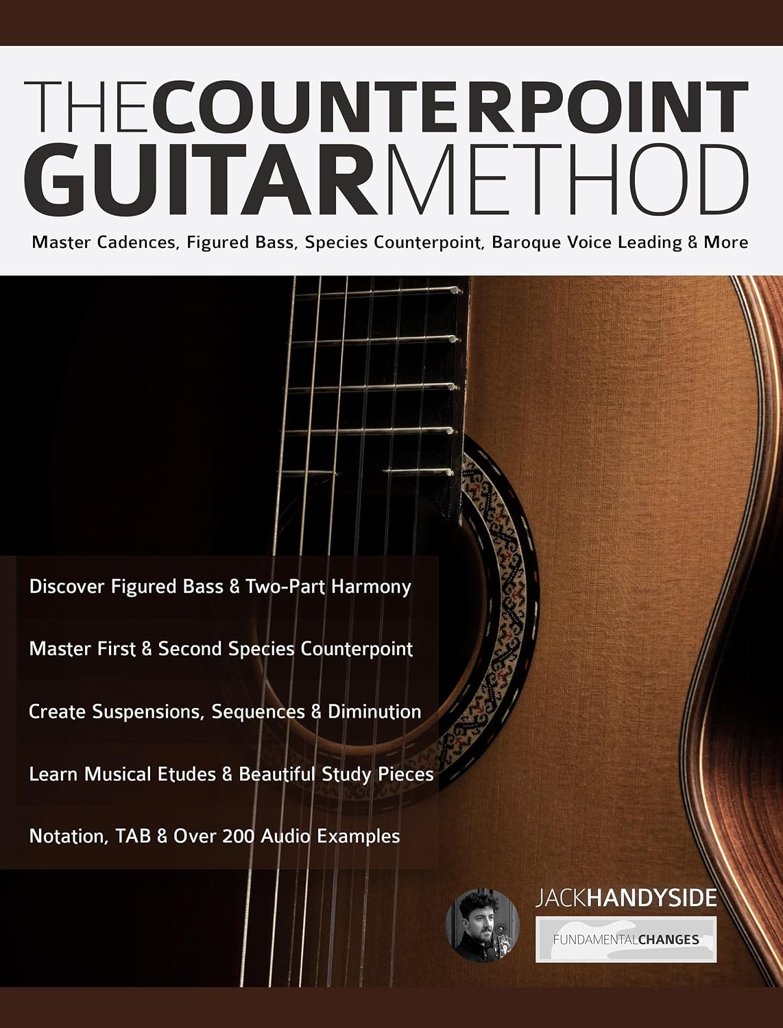 The Counterpoint Guitar Method: Master Cadences, Figured Bass, Species Counterpoint, Baroque Voice Leading & More (Learn how to play classical guitar) (English Edition)