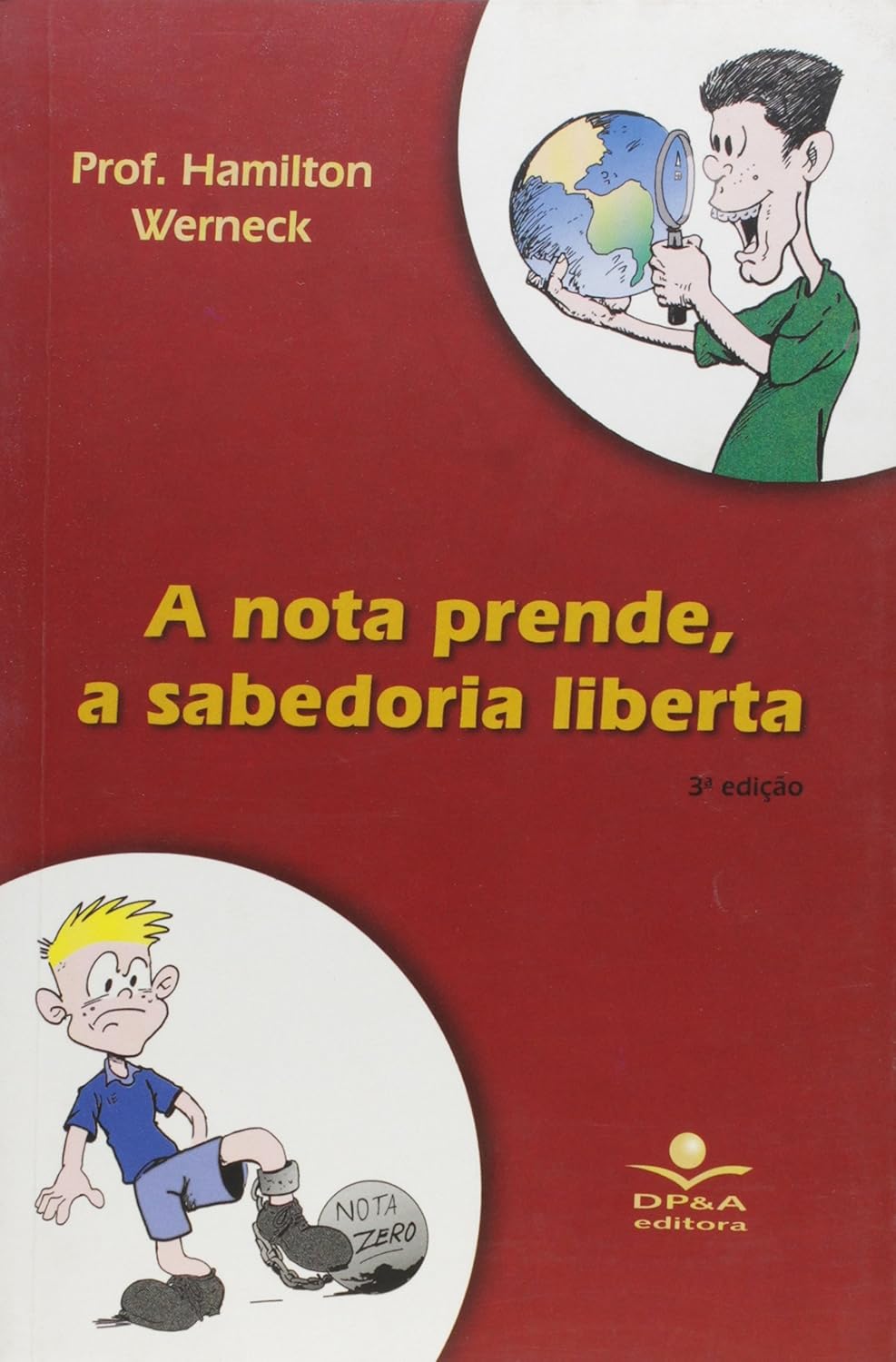 A nota prende, a sabedoria liberta baixar o livro de graça