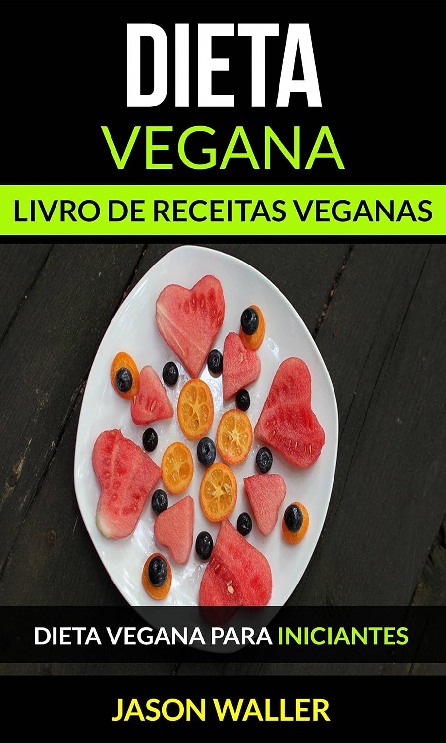 ler totalmente Dieta Vegana: Livro de receitas veganas: Dieta vegana para iniciantes