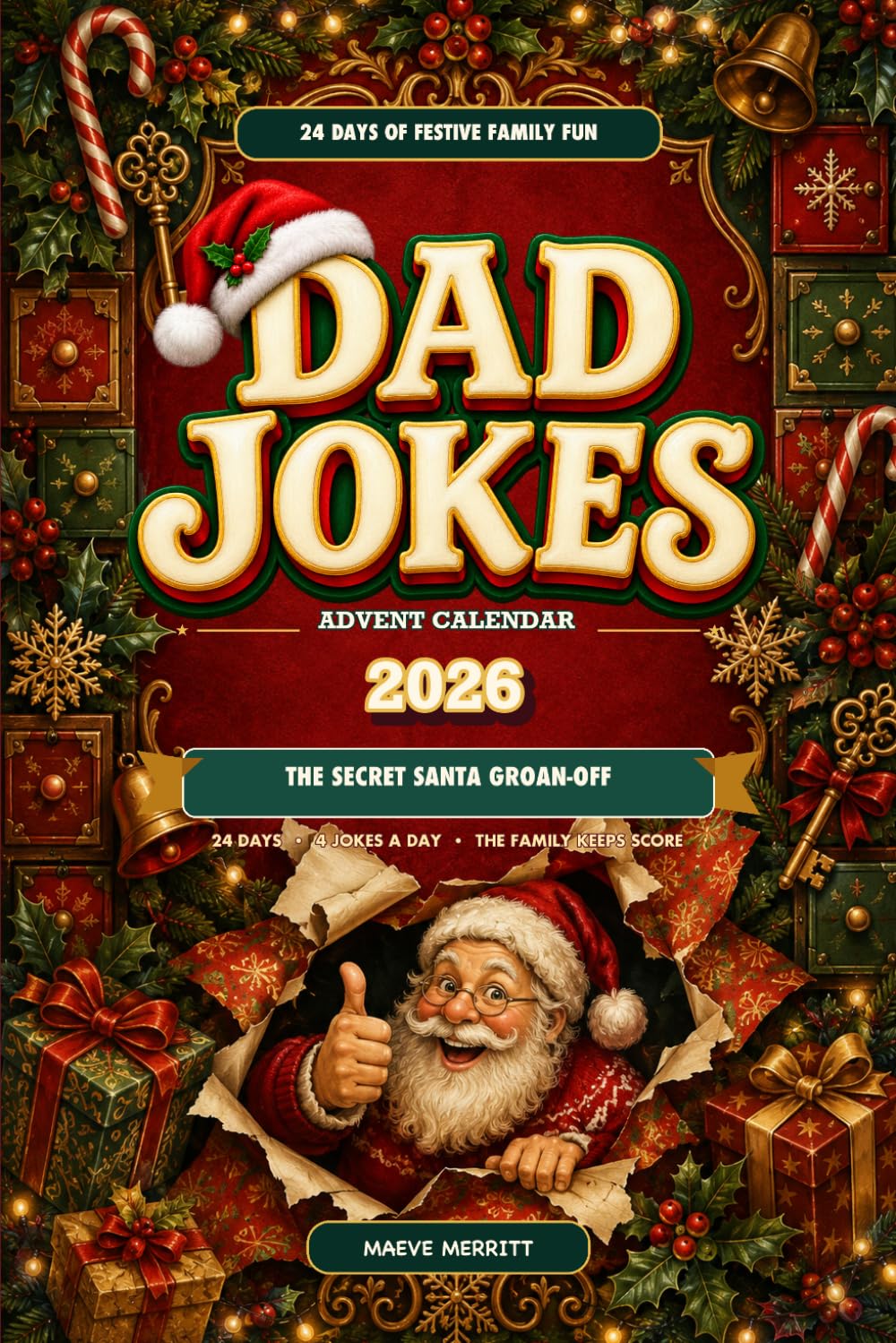 Dad Jokes Advent Calendar 2026 - The Secret Santa Groan-Off: 24 Doors of Christmas Jokes, One Reader and a Whole Family Keeping Score baixar o livro de graça