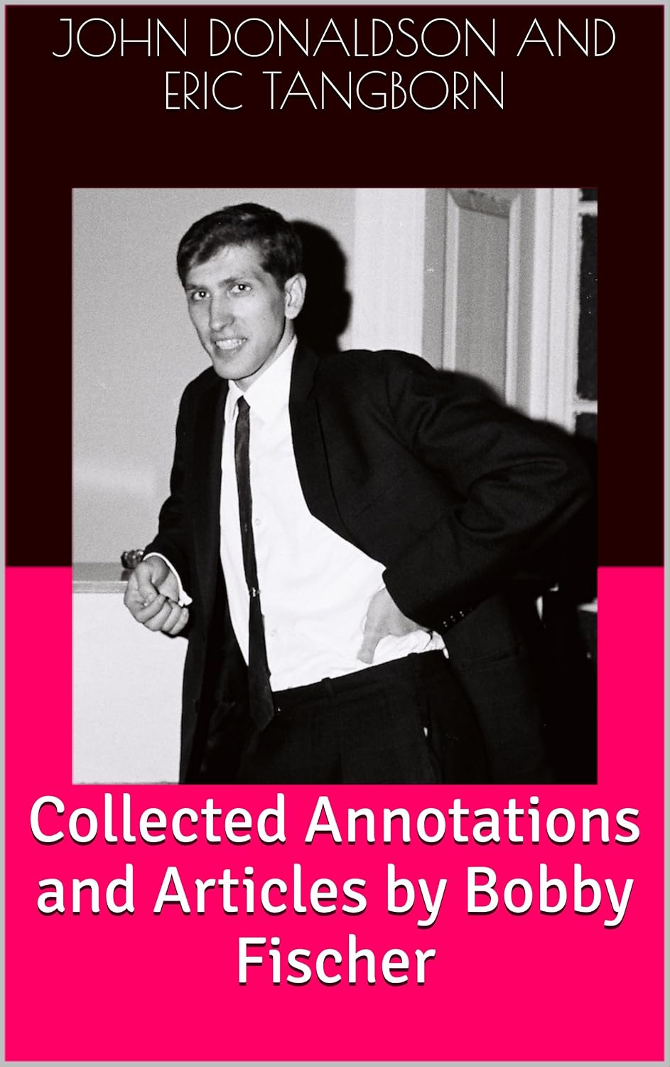 ler totalmente Collected Annotations and Articles by Bobby Fischer (English Edition)