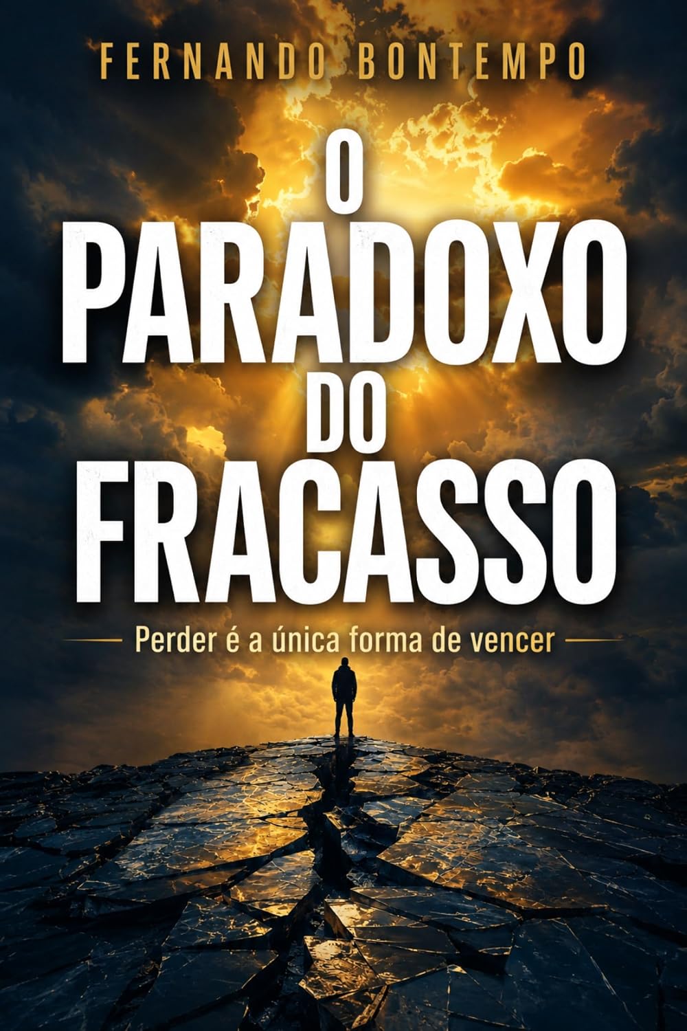 O Paradoxo do Fracasso: Perder é a única forma de vencer baixar livro de graça