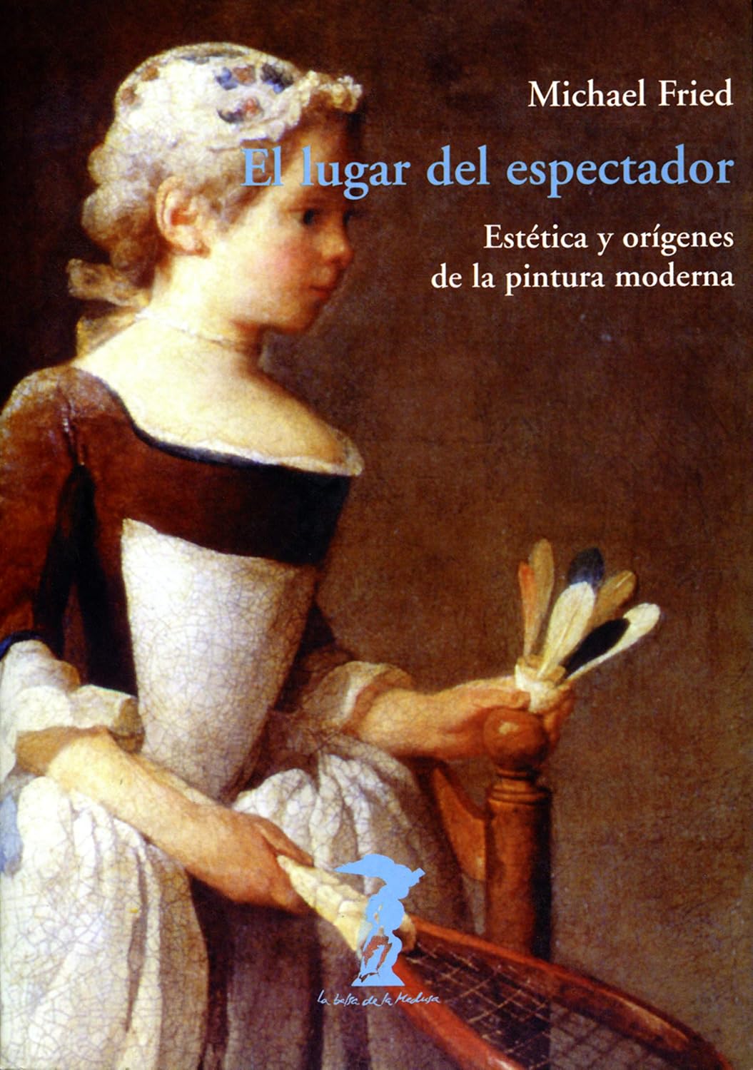 El lugar del espectador: Estética y orígenes de la pintura moderna (La balsa de la Medusa nº 109) (Spanish Edition) baixar o livro de graça