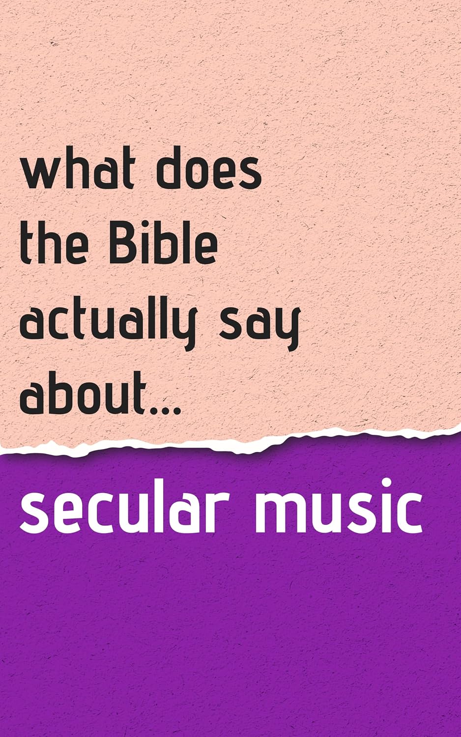 capítulo por capítulo baixar What Does The Bible Actually Say About Secular Music? (What does the Bible say? Book 61) (English Edition)
