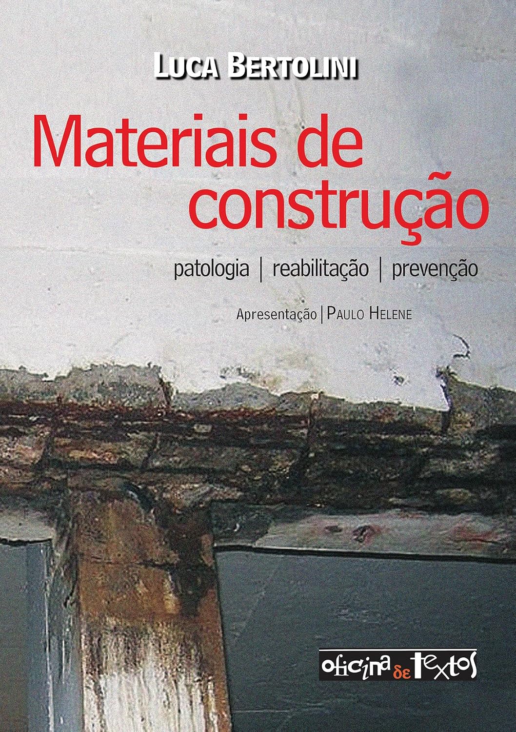 Materiais de construção: patologia, reabilitação e prevenção baixar o livro de graça