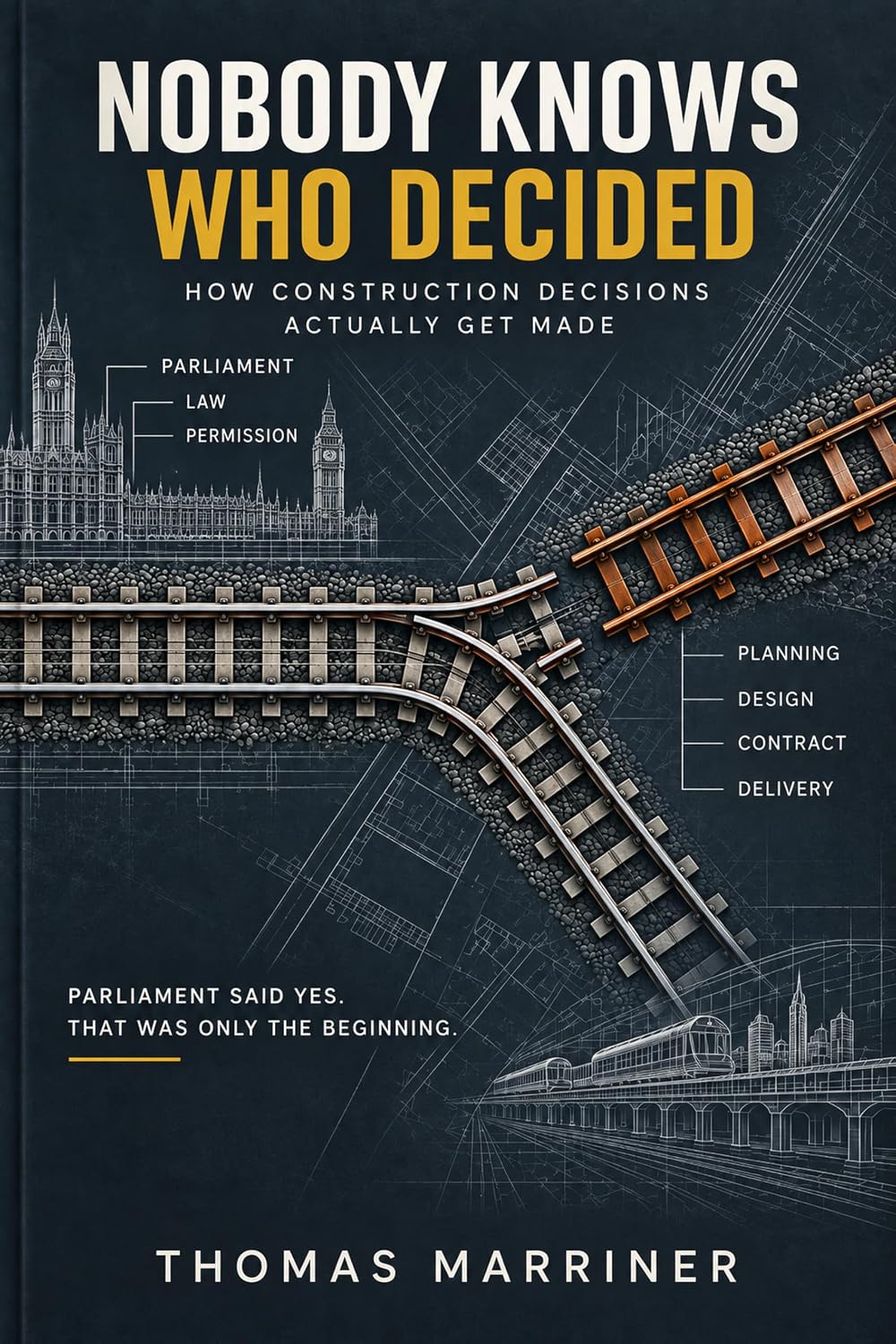Nobody Knows Who Decided: How Construction Decisions Actually Get Made (English Edition) baixar o livro de graça