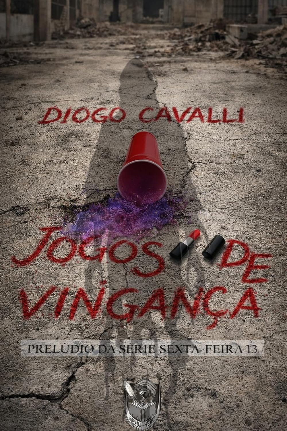 Jogos de Vingança: Prelúdio da Série Sexta-feira 13 - Livro 0 baixar o livro de graça