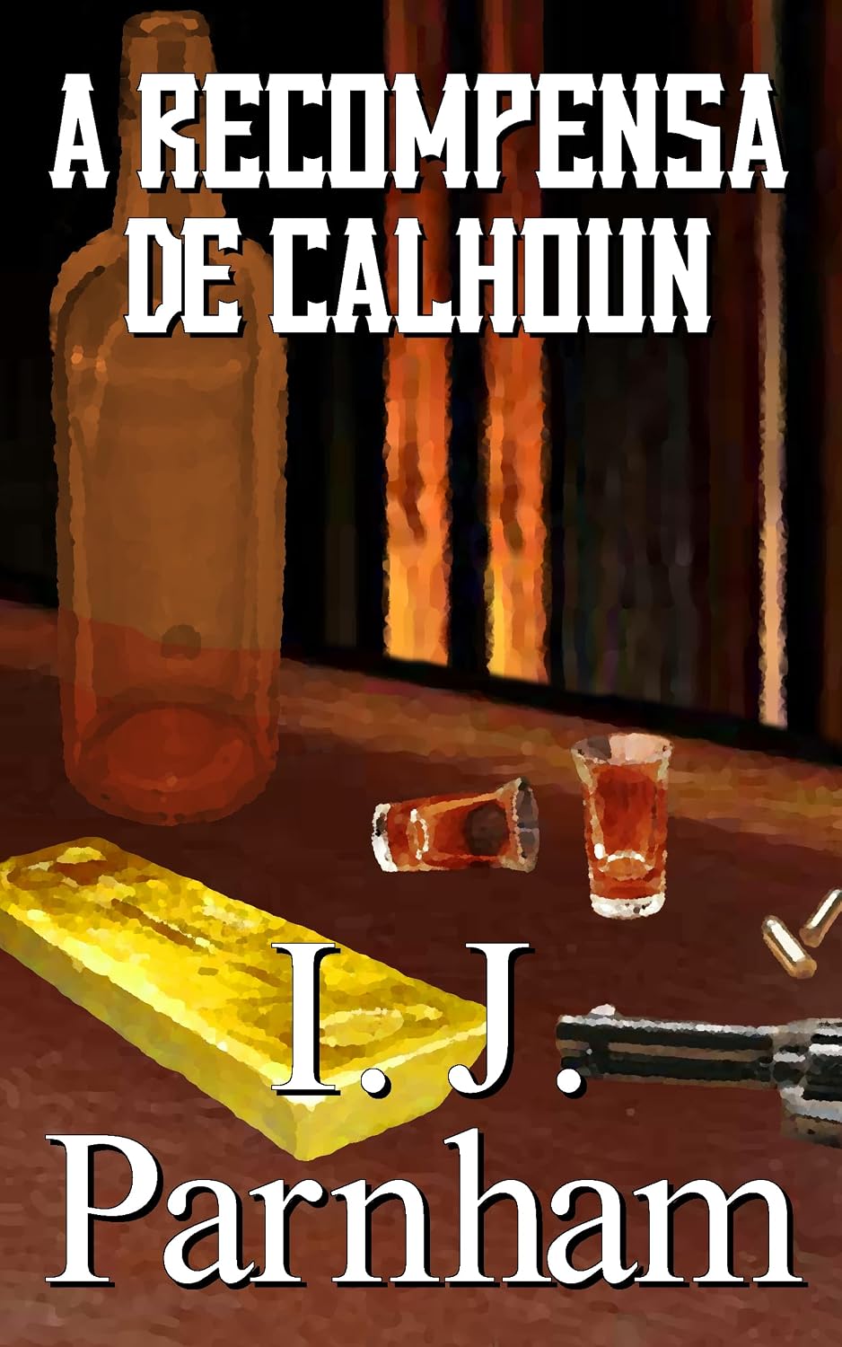A recompensa de Calhoun (Denver Calhoun Livro 1) baixar livro de graça