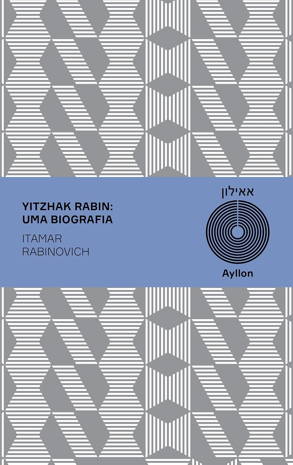 Yitzhak Rabin: Uma biografia baixar livro de graça