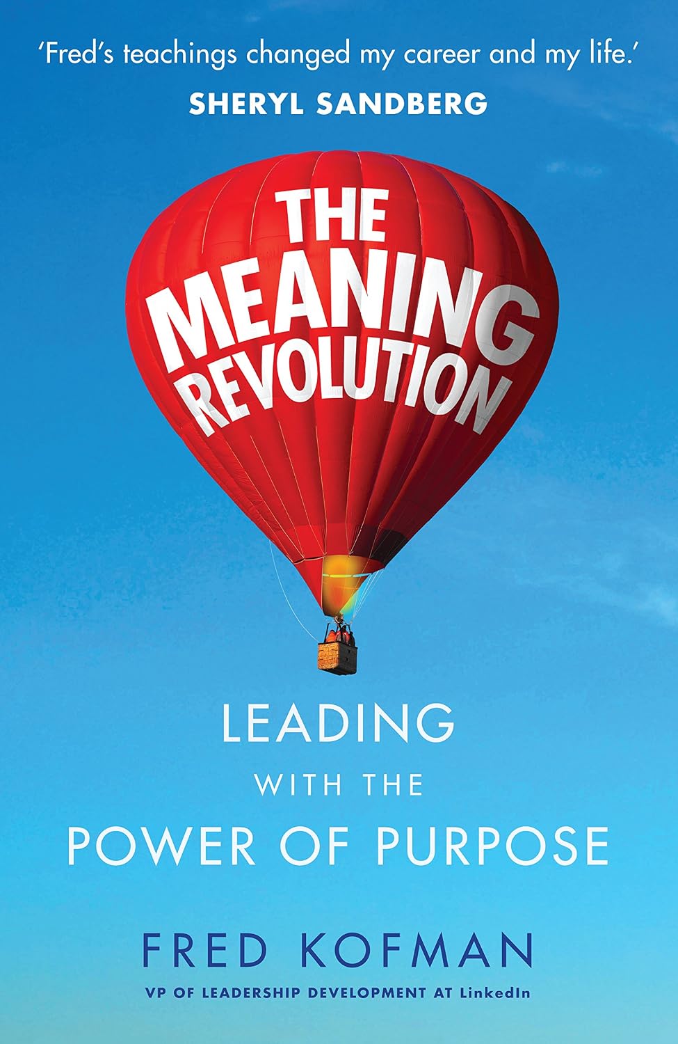 The Meaning Revolution: Leading with the Power of Purpose baixar livro de graça