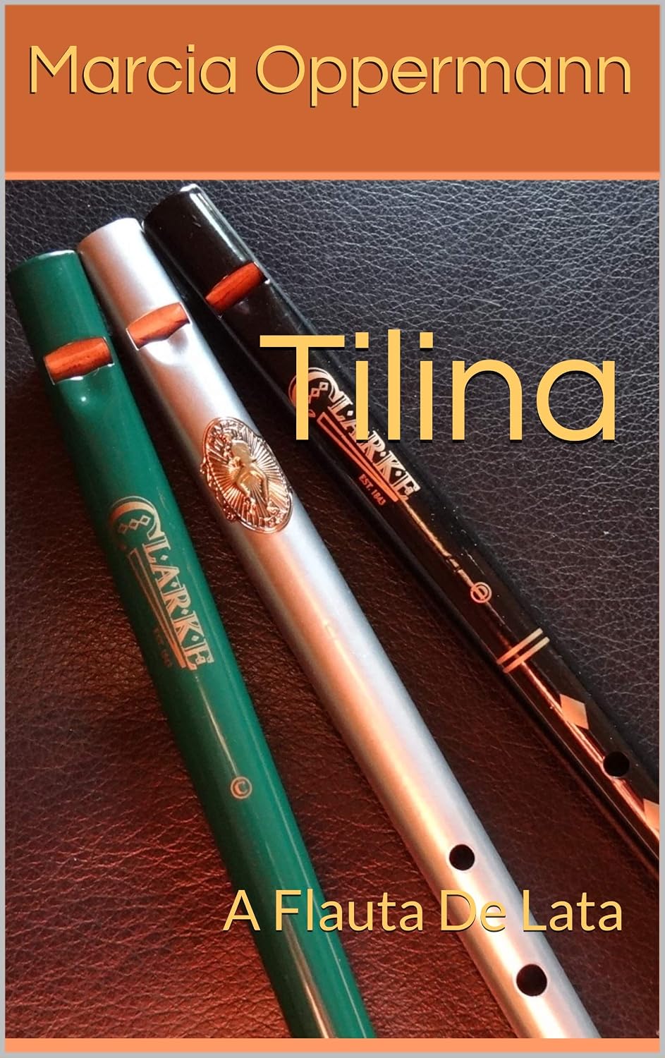 Tilina: A Flauta De Lata baixar livro de graça