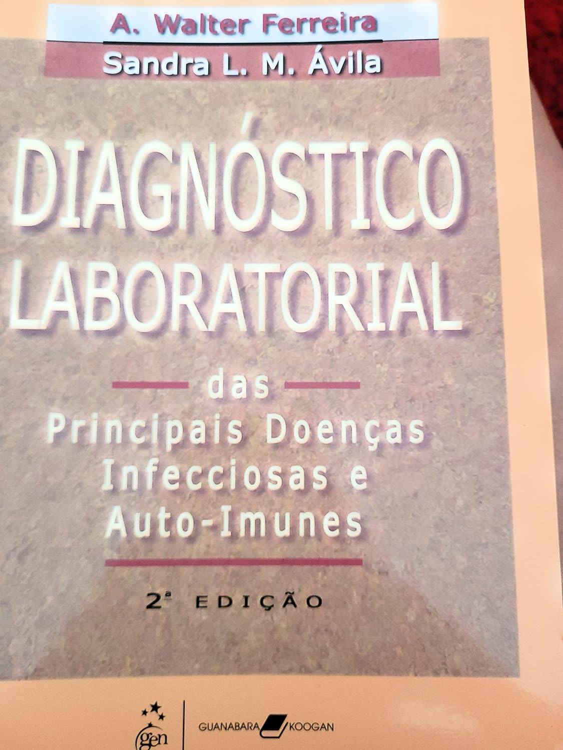 Diagnóstico Laboratorial das Principais Doenças Infecciosas e Auto-Imunes baixar o livro de graça