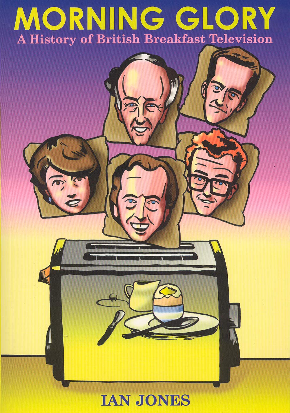 ler totalmente Morning Glory: A History of British Breakfast Television (English Edition)