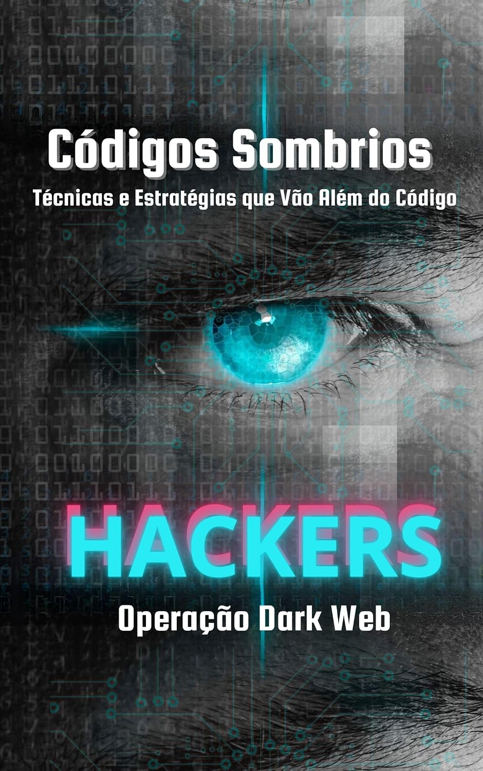 Códigos Sombrios: Técnicas e estratégias que vão além do código baixar o livro de graça