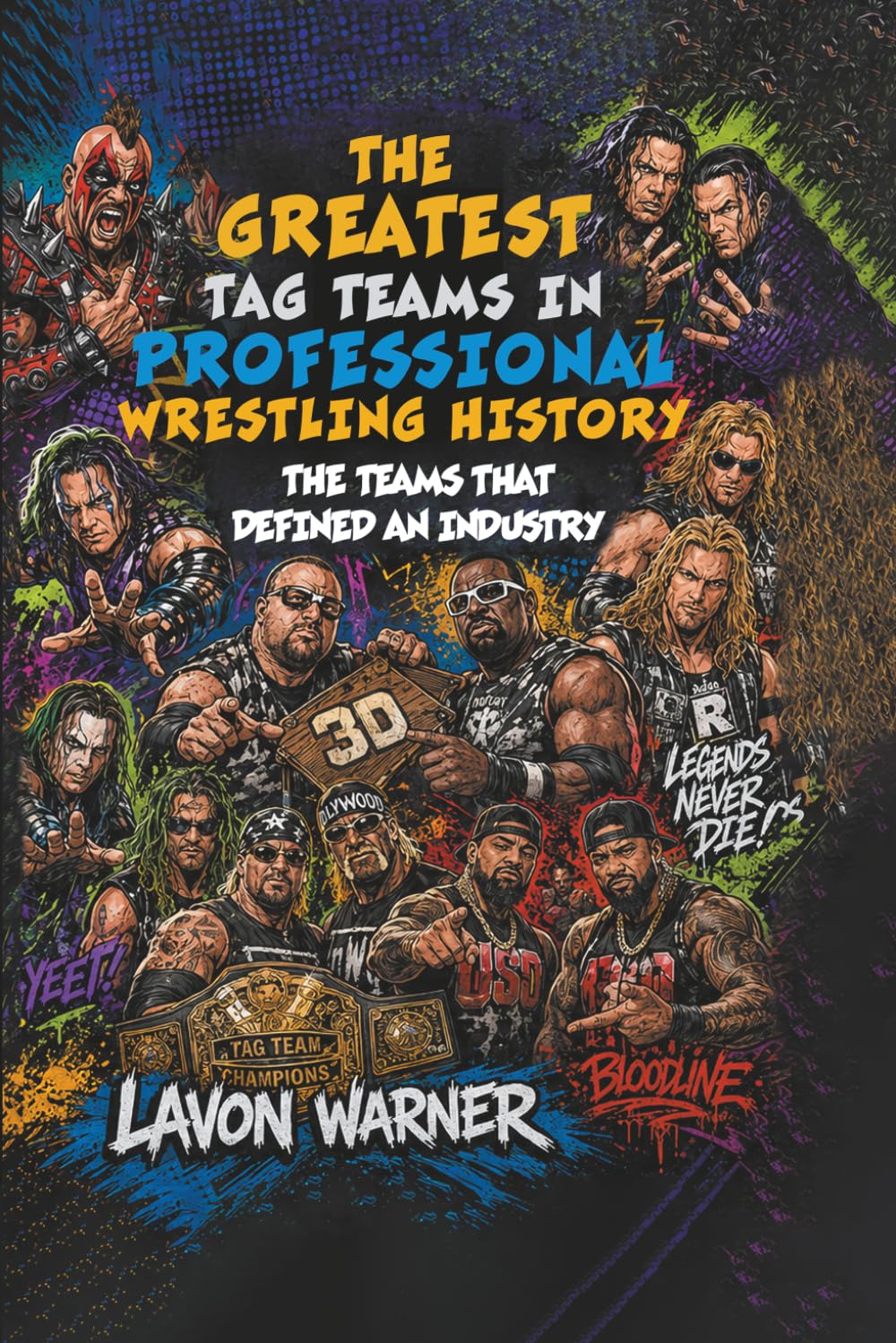 capítulo por capítulo baixar THE GREATEST TAG TEAMS IN PROFESSIONAL WRESTLING HISTORY: The Teams That Defined an Industry