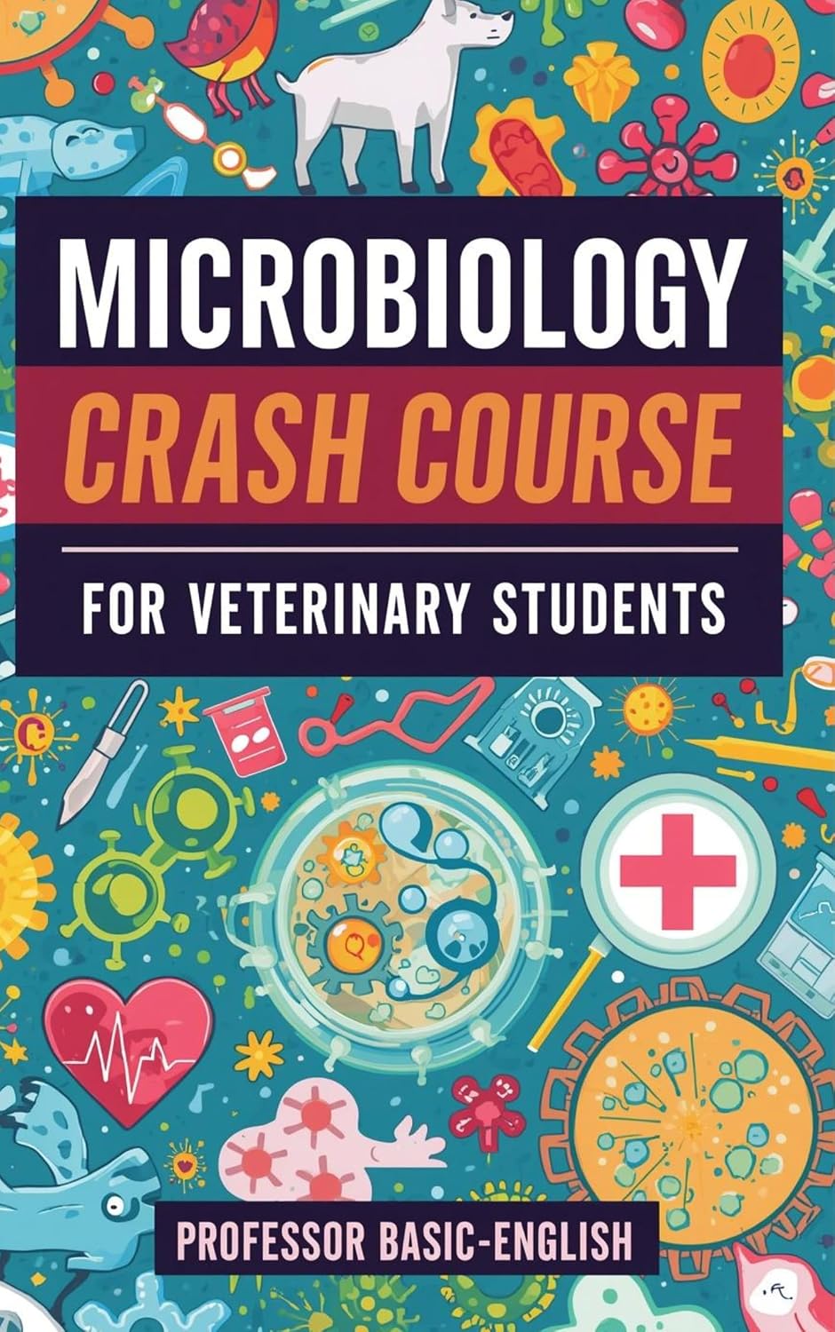 ler totalmente Microbiology Crash Course: For Veterinary Students (English Edition)