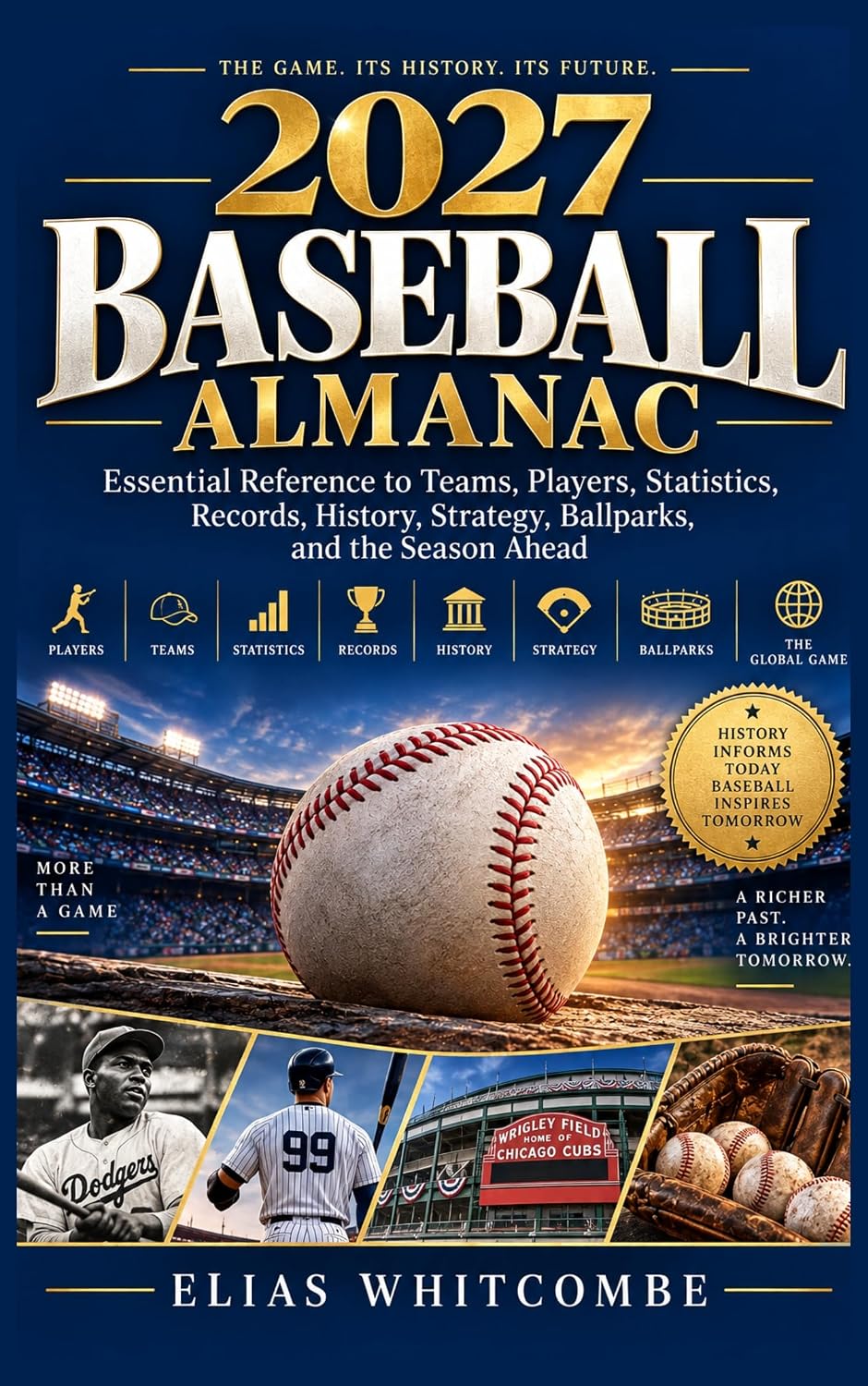 capítulo por capítulo baixar 2027 BASEBALL ALMANAC: Essential Reference to Teams, Players, Statistics, Records, History, Strategy, Ballparks, and the Season Ahead (English Edition)
