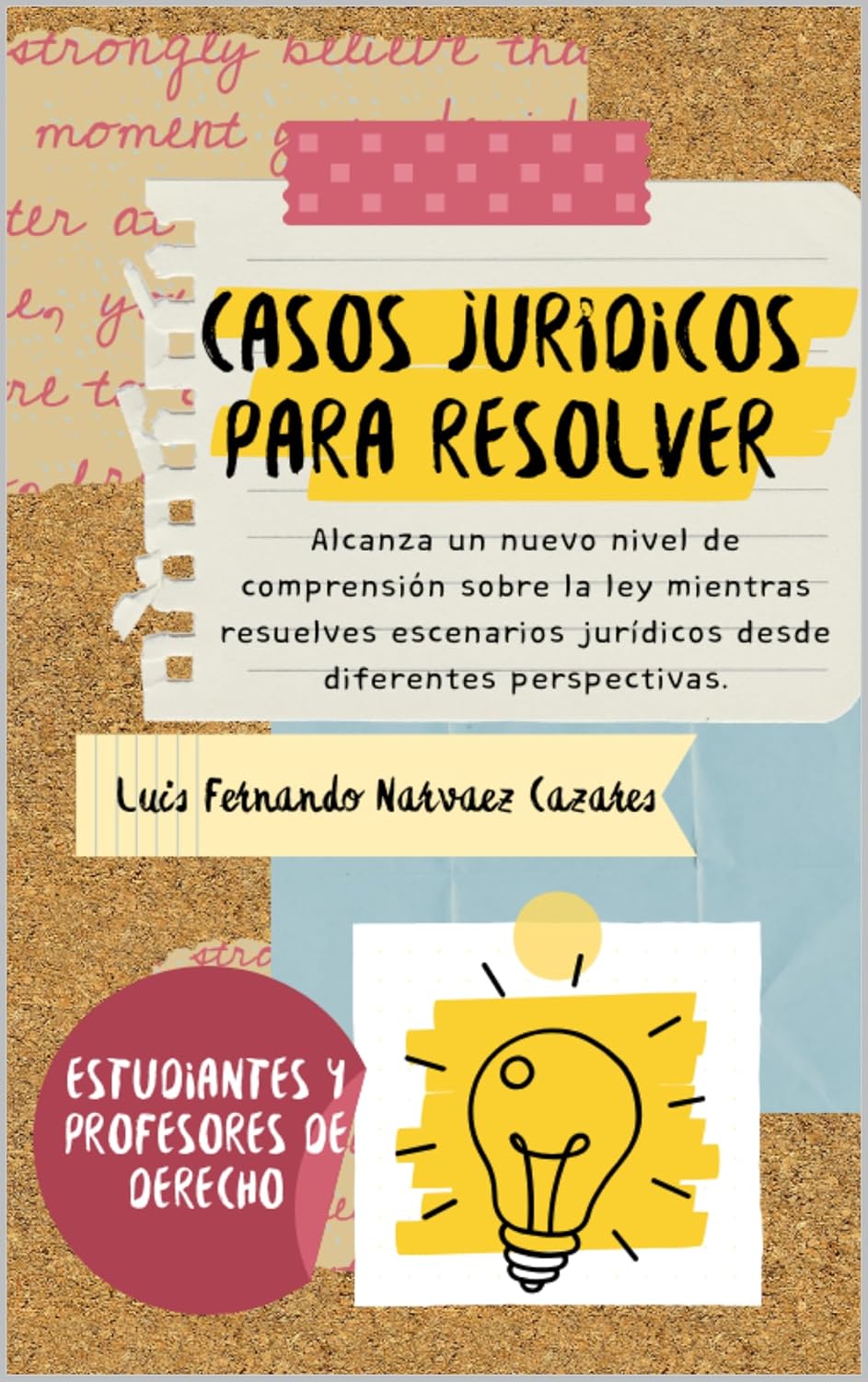 ler totalmente Casos y Escenarios Practicos para Estudiantes de Derecho: Resuelve Casos Jurídicos en el Aula (Spanish Edition)