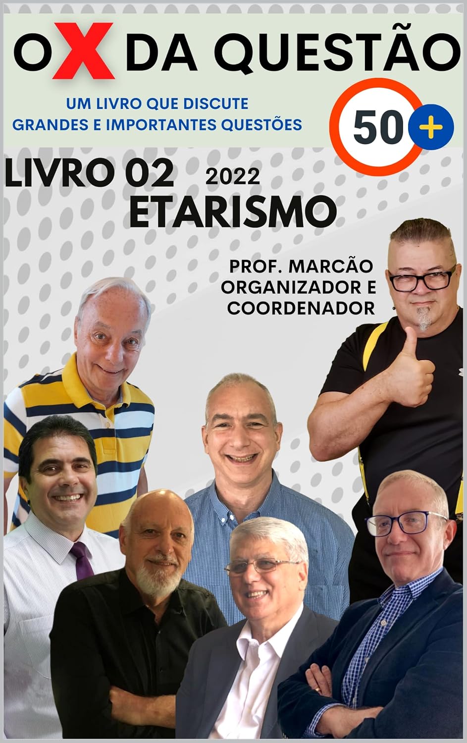 O X da Questão 50+: ETARISMO (Você melhor!) baixar livro de graça