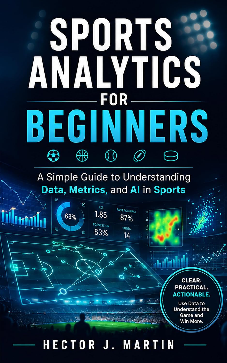 ler totalmente Sports Analytics for Beginners: A Simple Guide to Understanding Data, Metrics, and AI in Sports (English Edition)