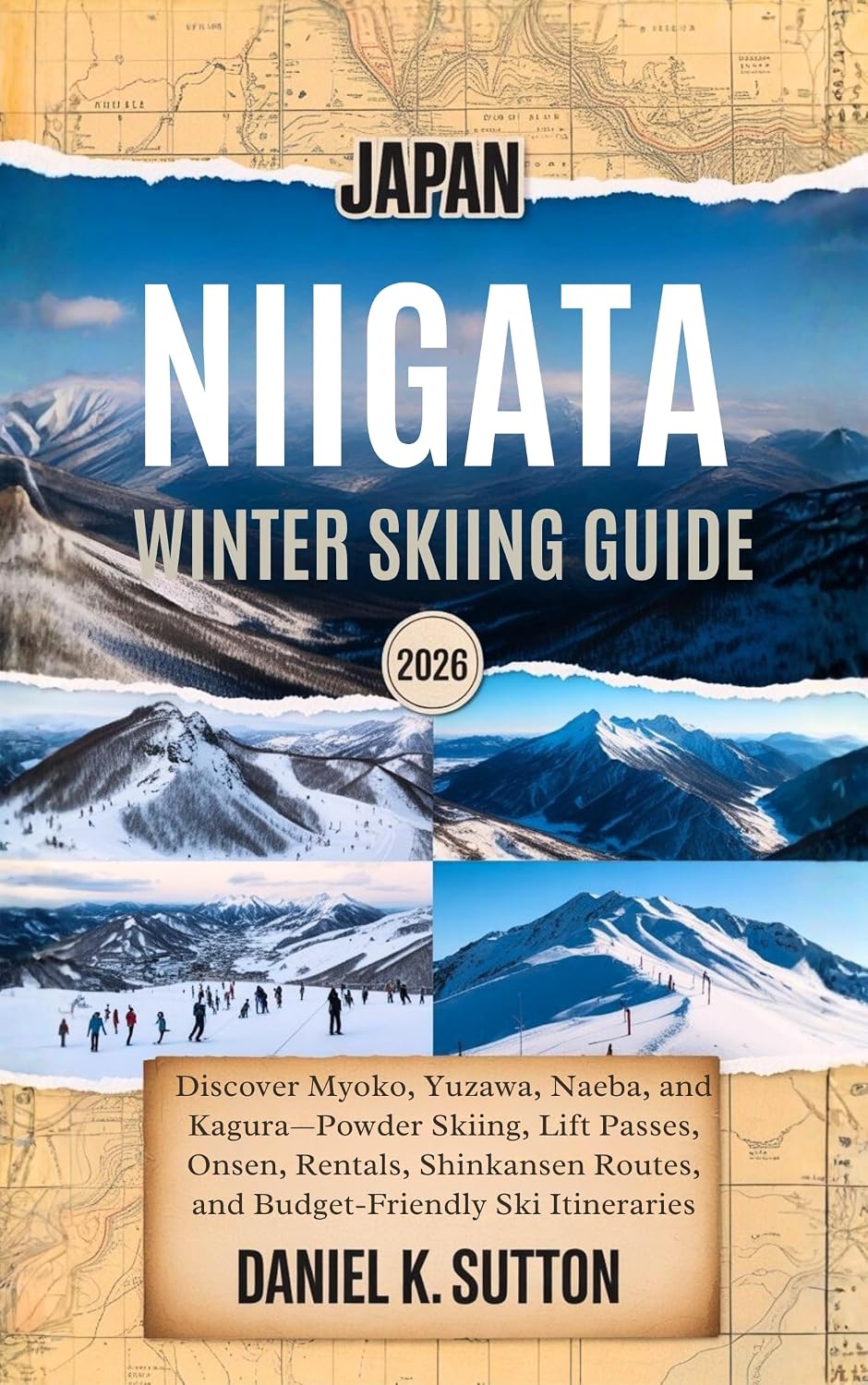 capítulo por capítulo baixar Japan Niigata Winter Skiing Guide 2026: Discover Myoko, Yuzawa, Naeba, and Kagura—Powder Skiing, Lift Passes, Onsen, Rentals, Shinkansen Routes, and Budget-Friendly... Most Thrilling Adventures) (English Edition)