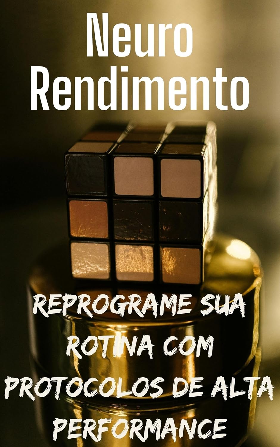ler totalmente Neuro Rendimento: Reprograme sua Rotina com Protocolos de Alta Performance