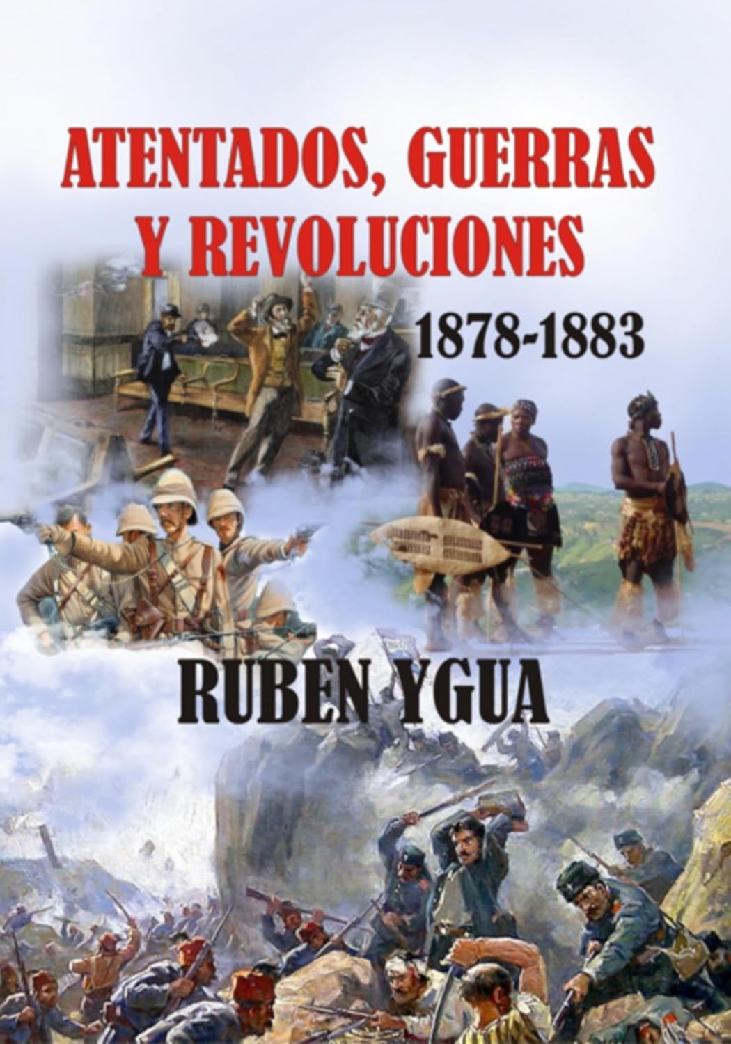 capítulo por capítulo baixar Atentados, Guerras Y Revoluciones (Spanish Edition)