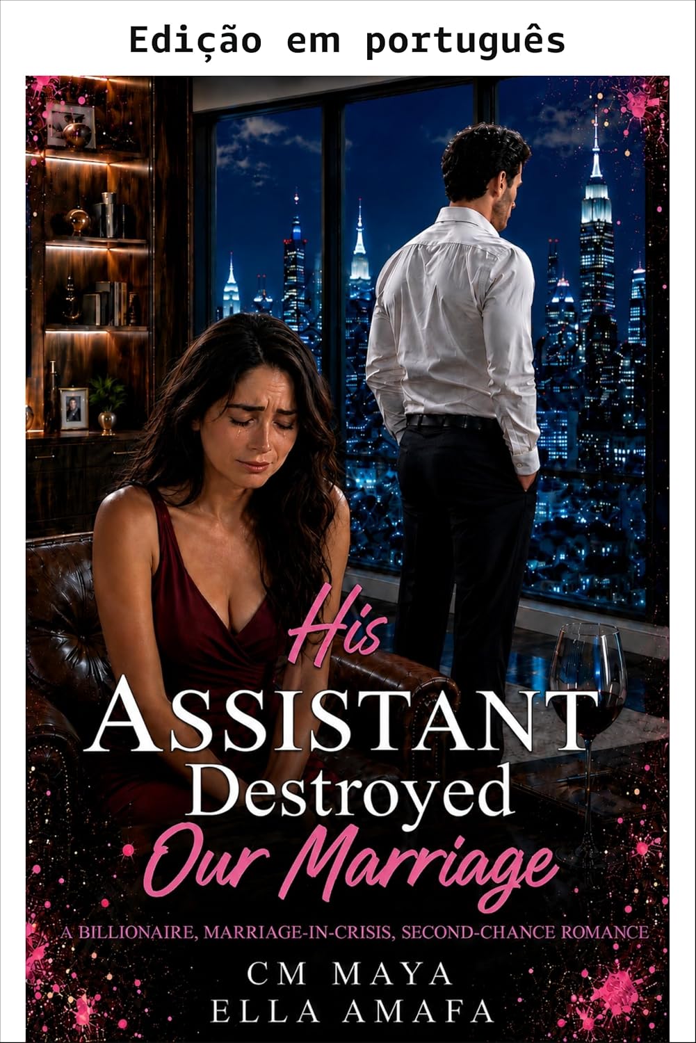 Sua assistente destruiu nosso casamento (Seu casamento em crise Livro 99) baixar livro de graça