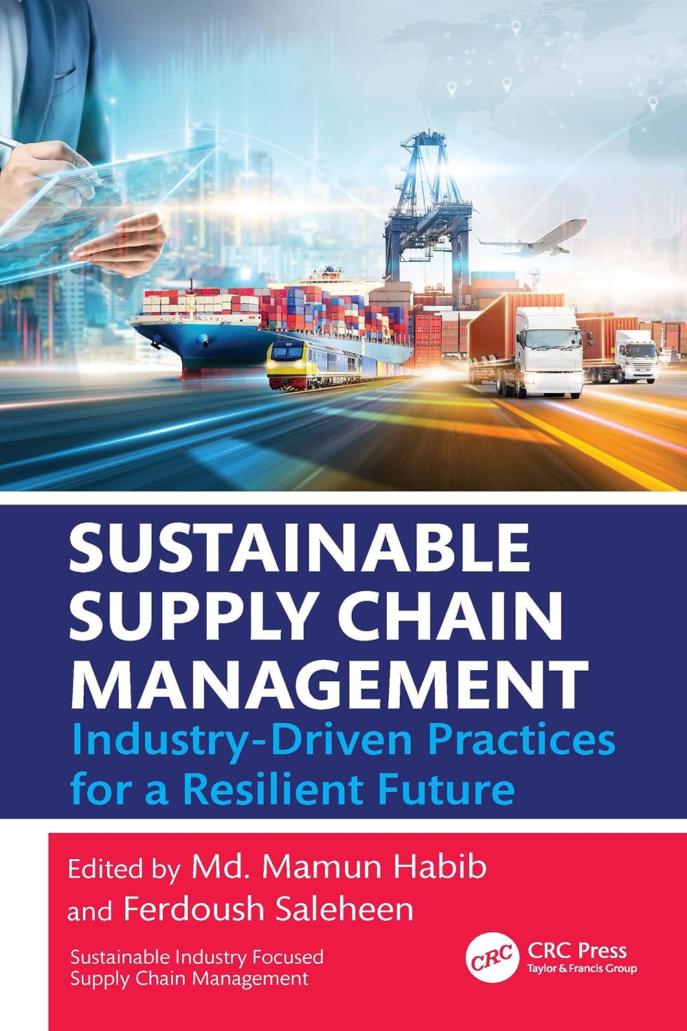 Sustainable Supply Chain Management: Industry-Driven Practices for a Resilient Future (Sustainable Industry Focused Supply Chain Management) (English Edition) baixar livro de graça