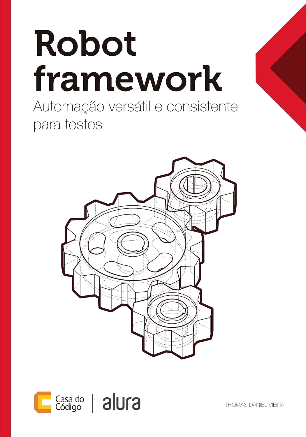 Robot framework: Automação versátil e consistente para testes baixar livro de graça