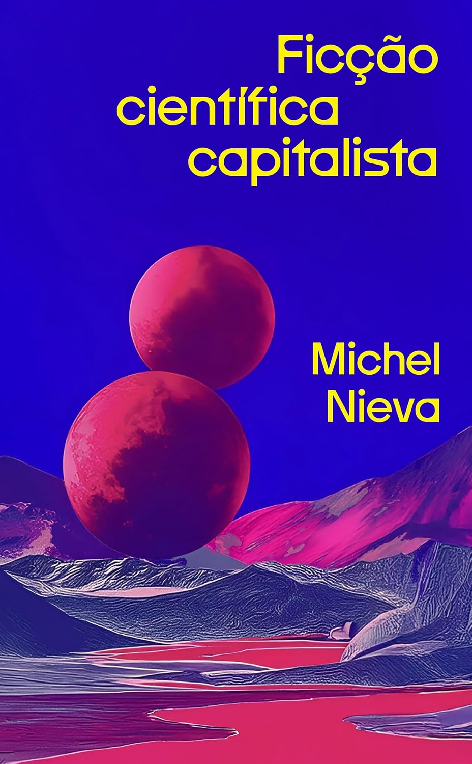Ficção científica capitalista: Como os bilionários nos salvarão do fim do mundo