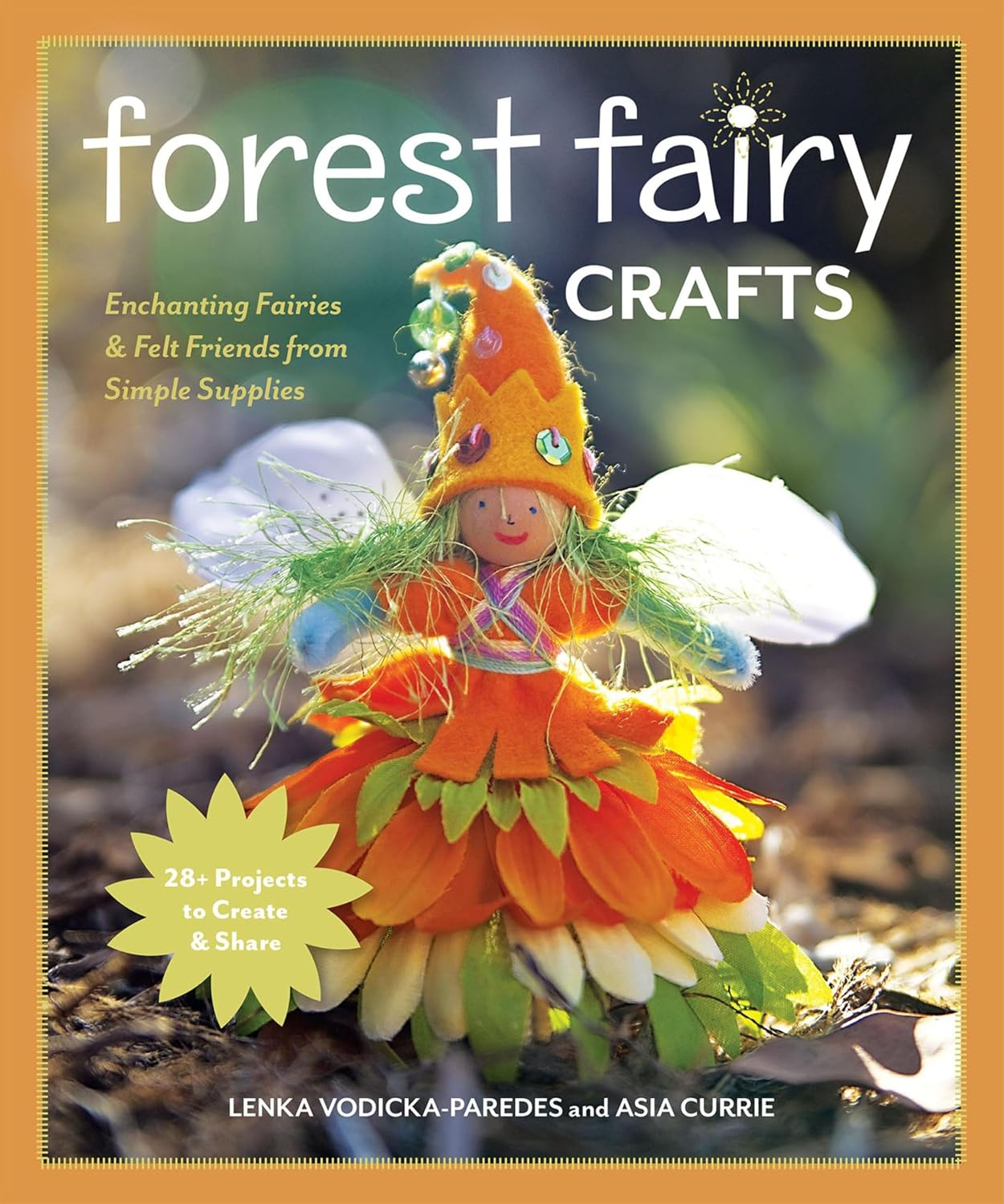 Forest Fairy Crafts: Enchanting Fairies & Felt Friends from Simple Supplies (English Edition) baixar o livro de graça